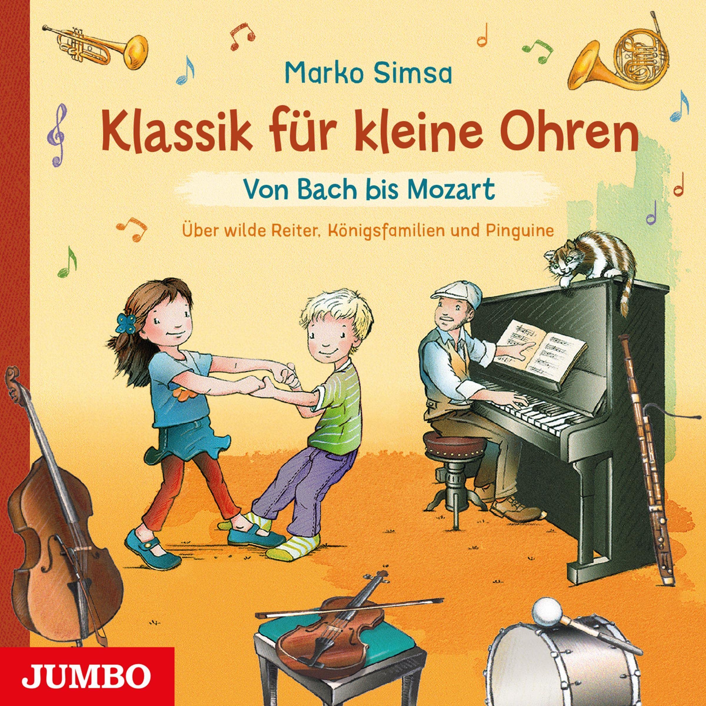 Von Bach bis Mozart: Klassik für kleine Ohren