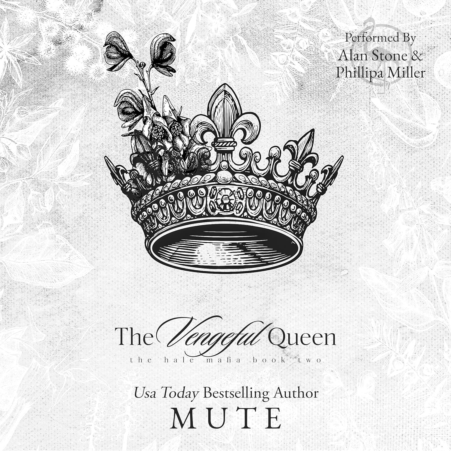 The Vengeful Queen A Mafia Romance (The Hale Mafia, Book 2