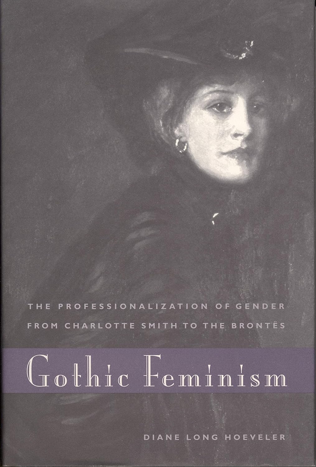 Gothic Feminism The Professionalization of Gender from