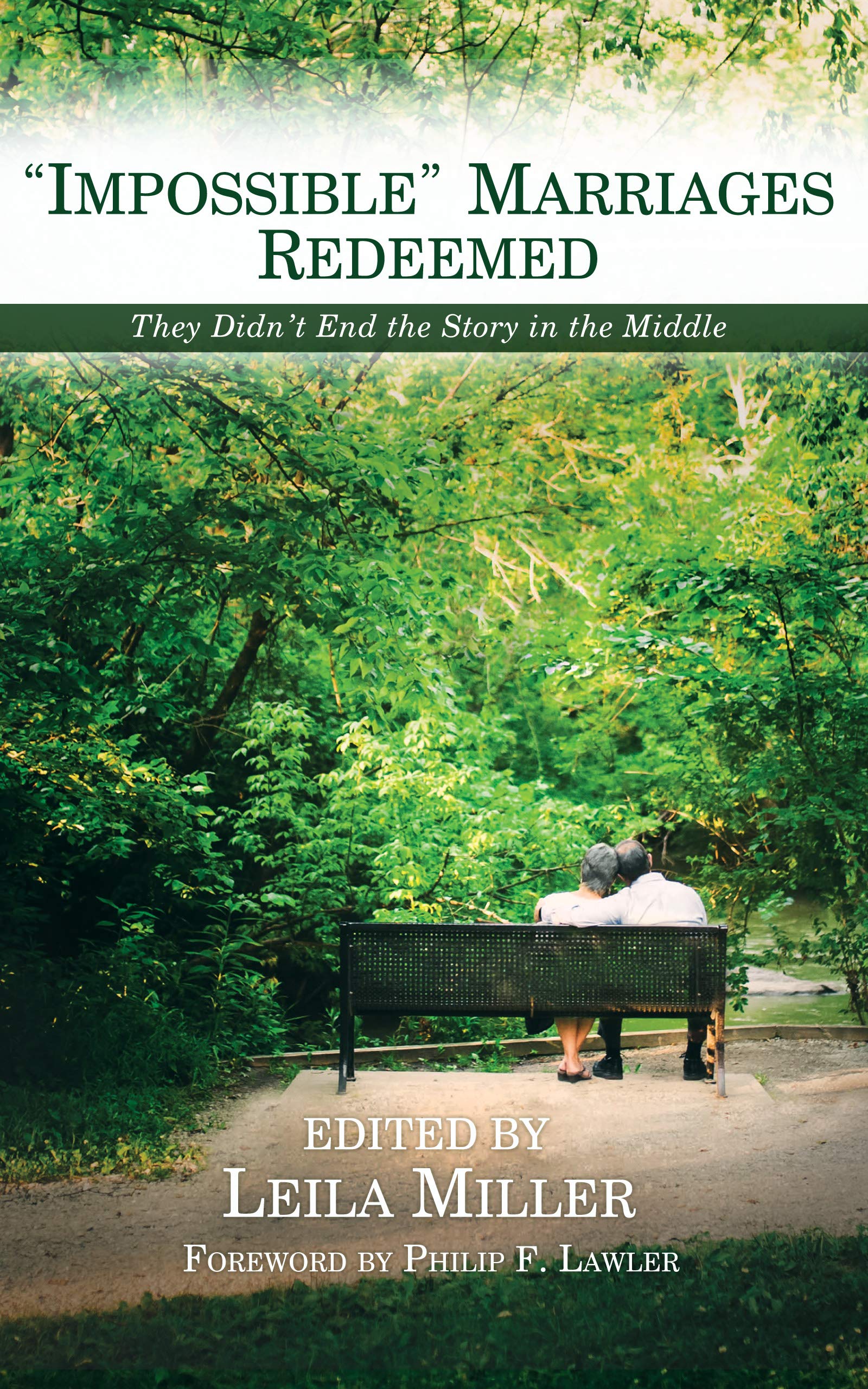 Impossible Marriages Redeemed: They Didn't End the Story in the Middle