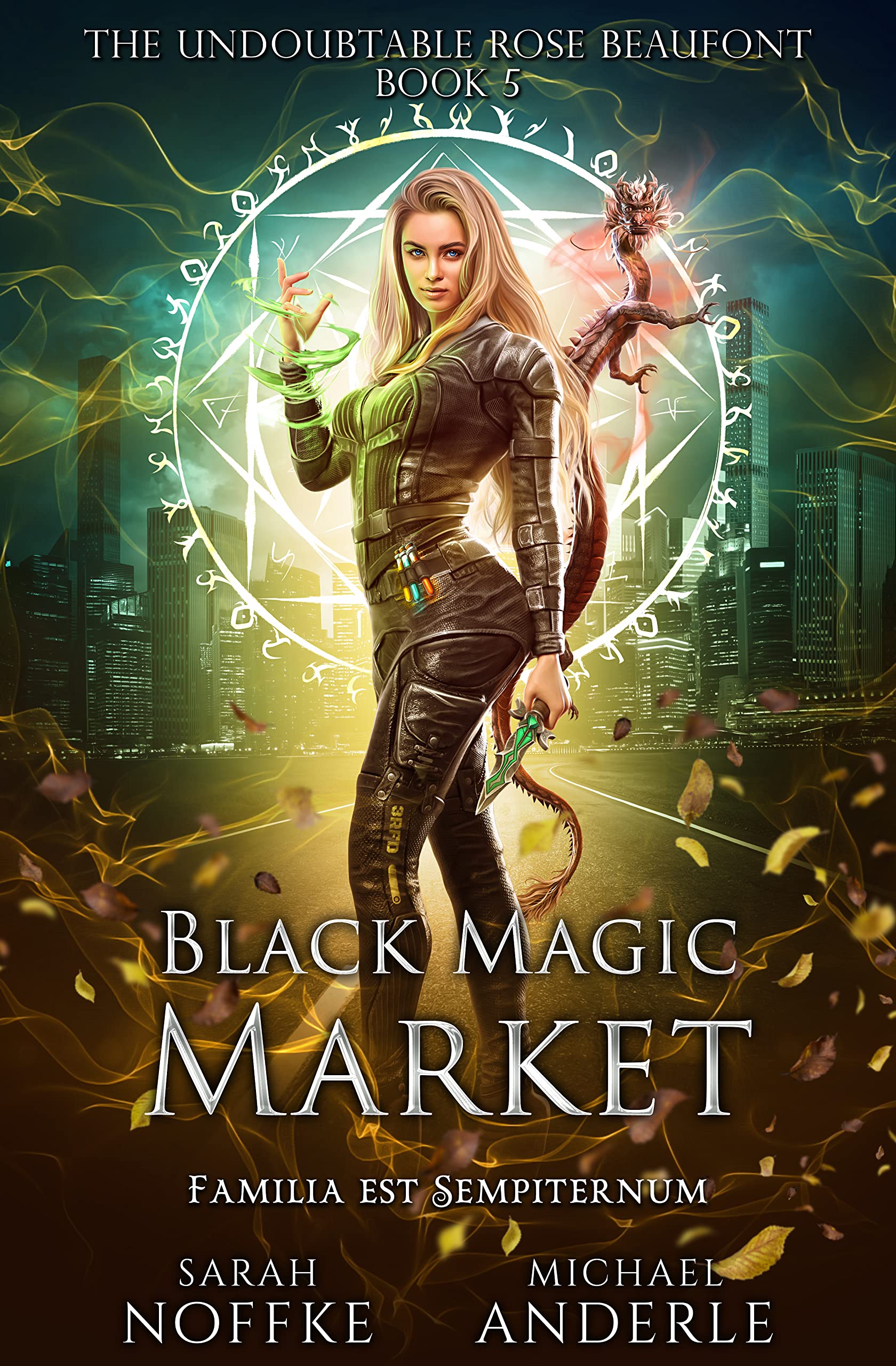 Black Magic Market (The Undoubtable Rose Beaufont Book 5)