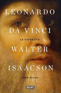 Leonardo da Vinci: La biografía (Biografías y Memorias)