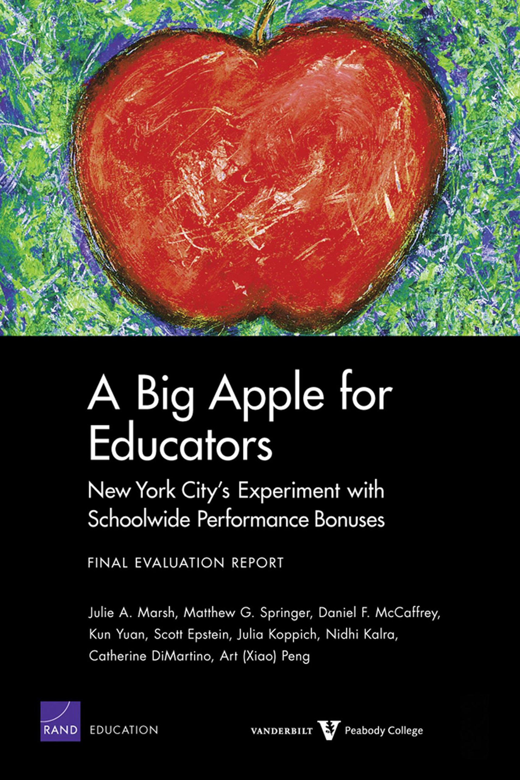 A Big Apple for Educators: New York City's Experiment with Schoolwide Performance Bonuses: Final Evaluation Report