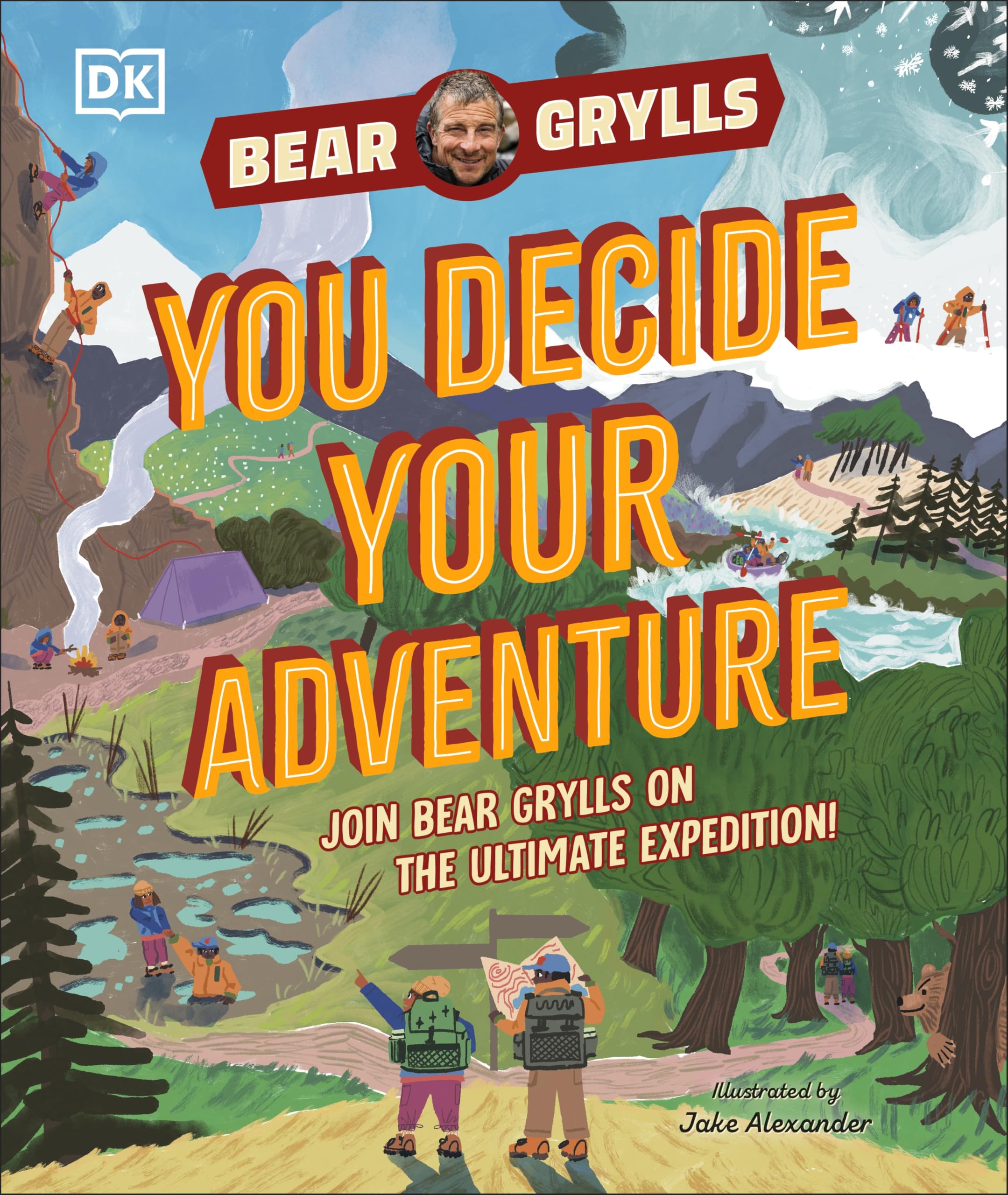 YOU Decide YOUR Adventure by Bear Grylls (Hardback Book)