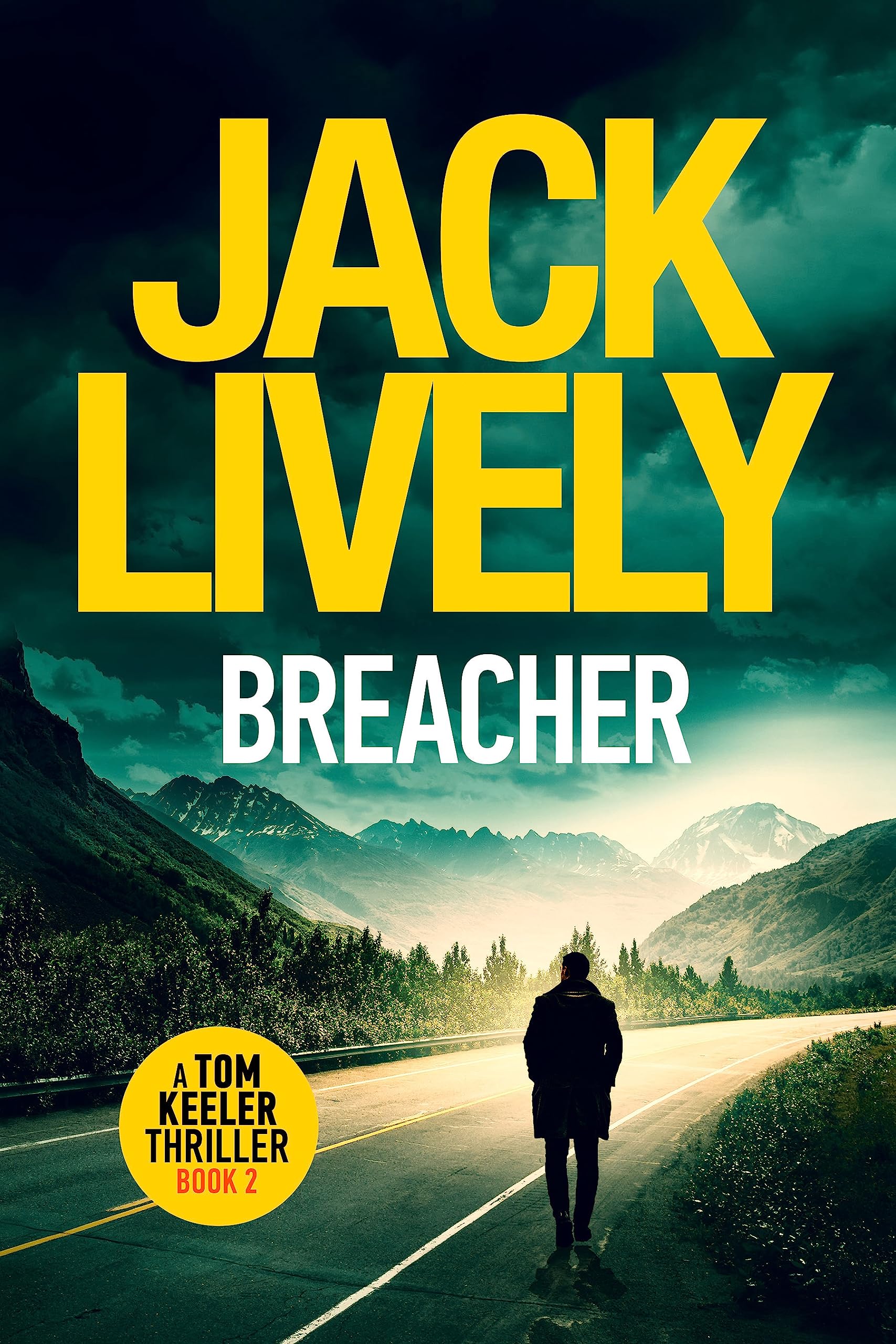 Breacher: A Tom Keeler Thriller: Book 2