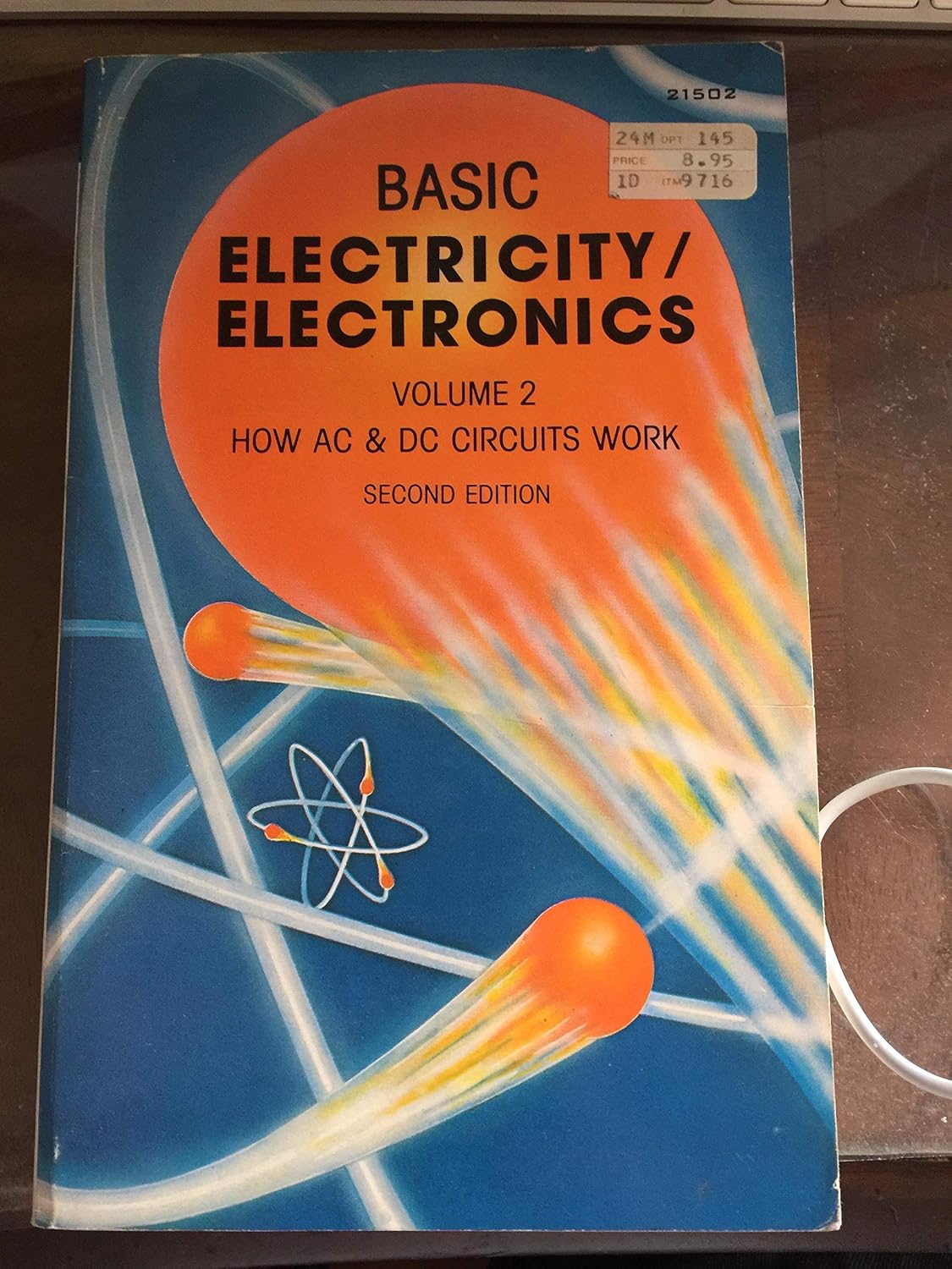 Basic Electricity Electronics: How Ac and Dc Circuits Work