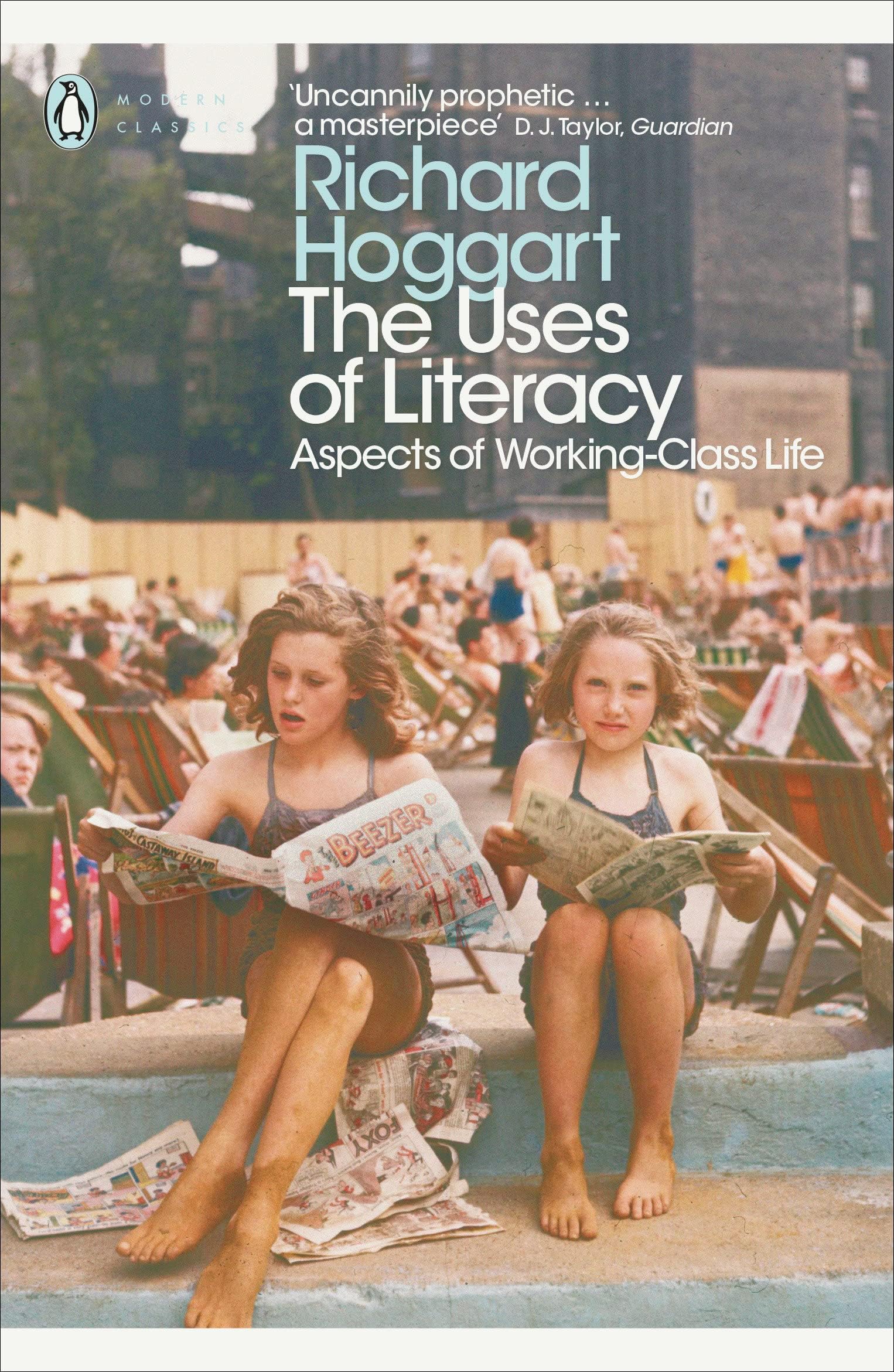 PENGUIN The Uses of Literacy: Aspects of Working-Class Life