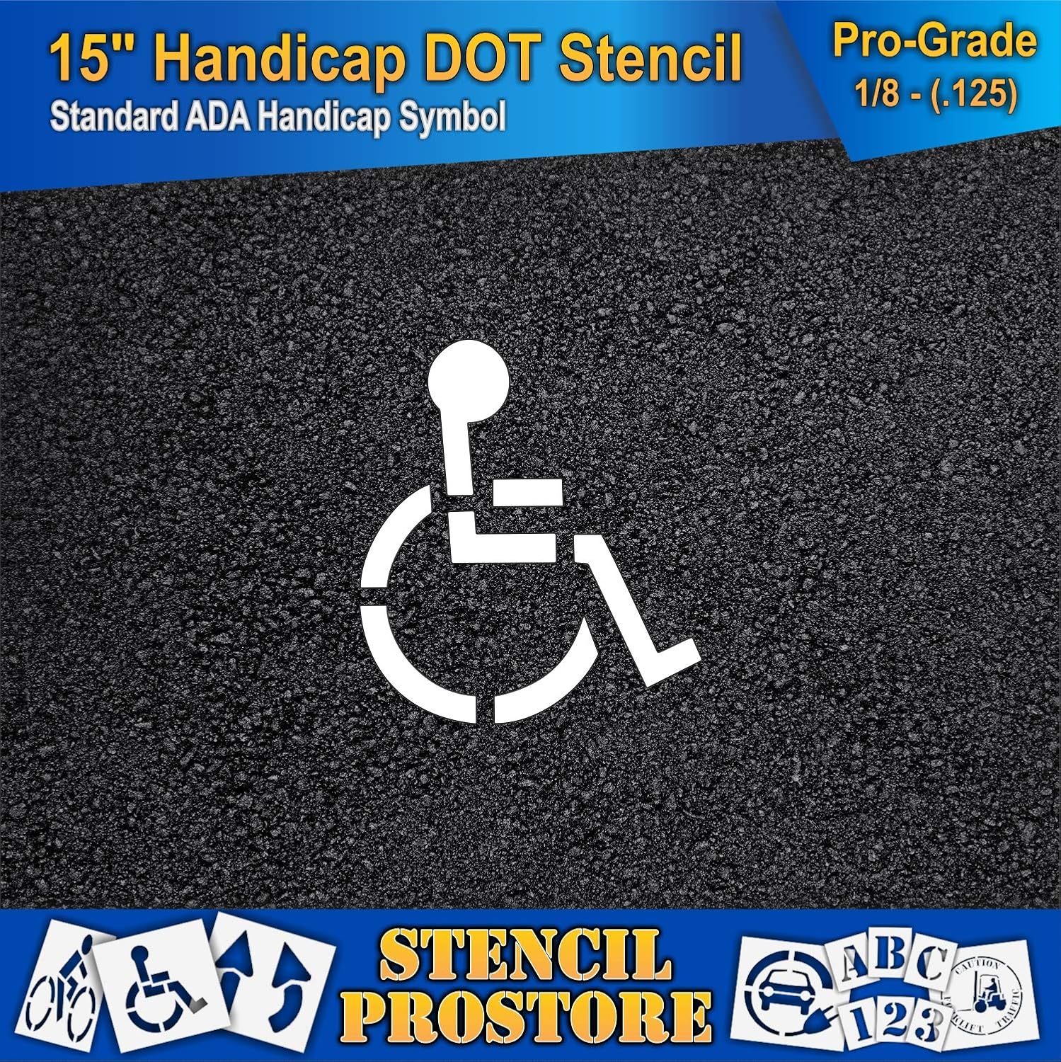 Pavement Stencils - 15 inch - Handicap - ADA Stencil - 15" x 14" x 1/8" (128 mil) - Pro-Grade