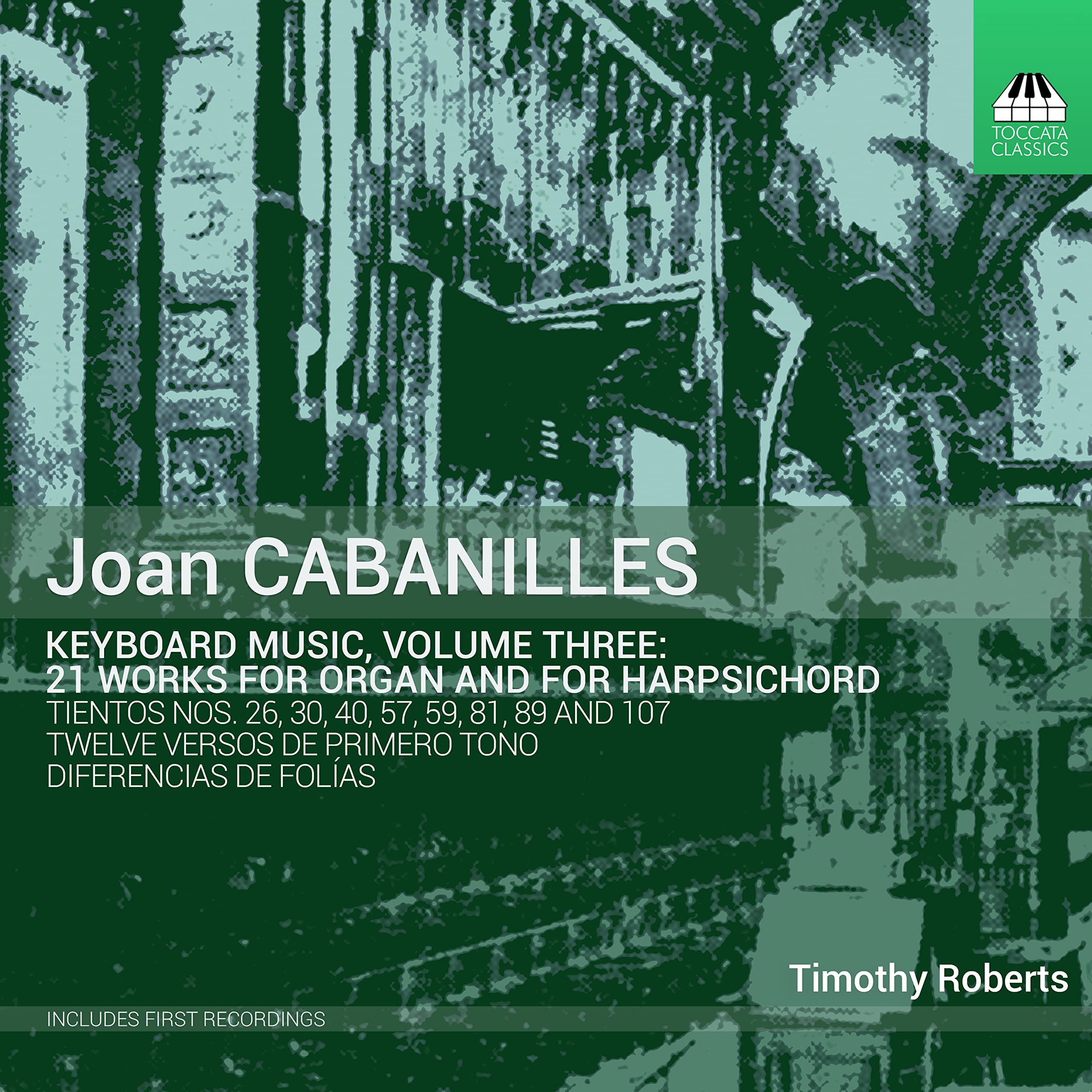 Joan Cabanilles: Keyboard Music, Volume Three