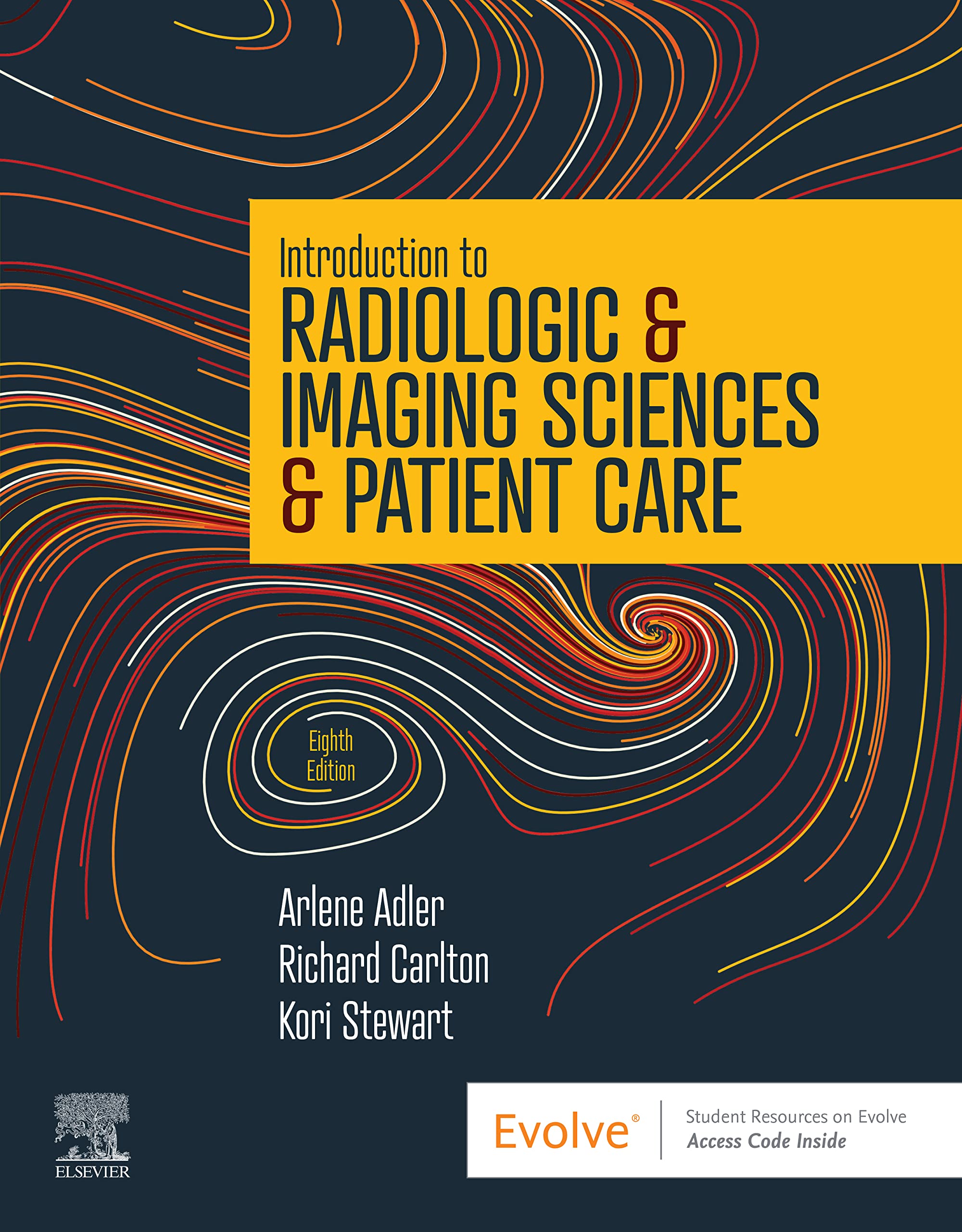 Introduction to Radiologic and Imaging Sciences and Patient Care E-Book