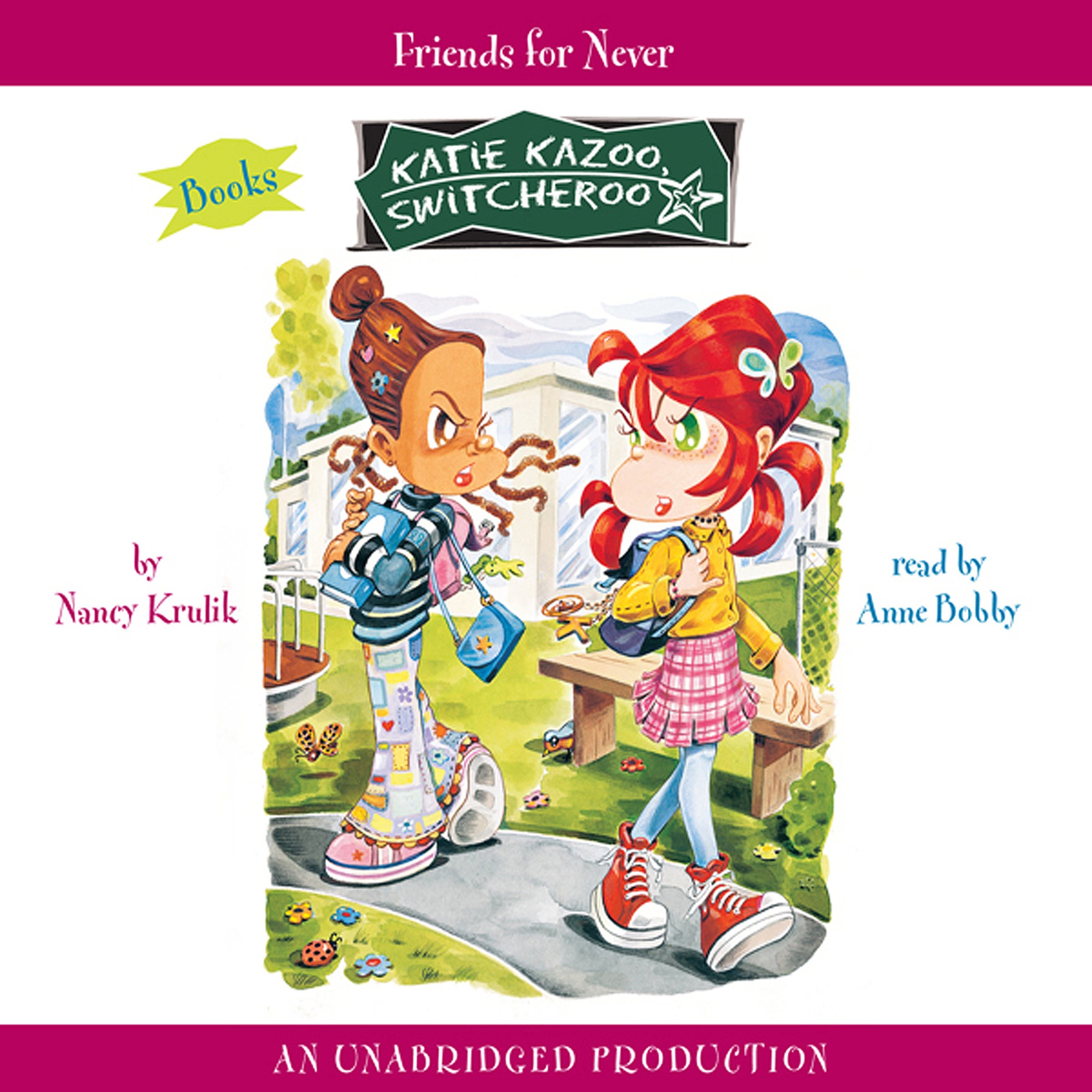 Cover art for Katie Kazoo, Switcheroo #14: Friends for Never