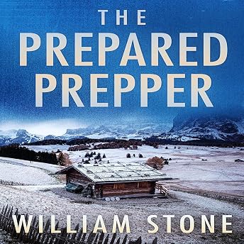 The Prepared Prepper Audiobook by William Stone episode artwork