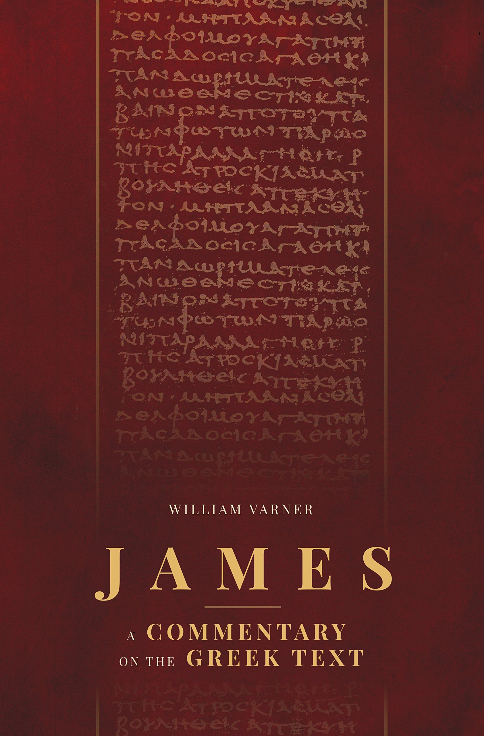 James: A Commentary on the Greek Text