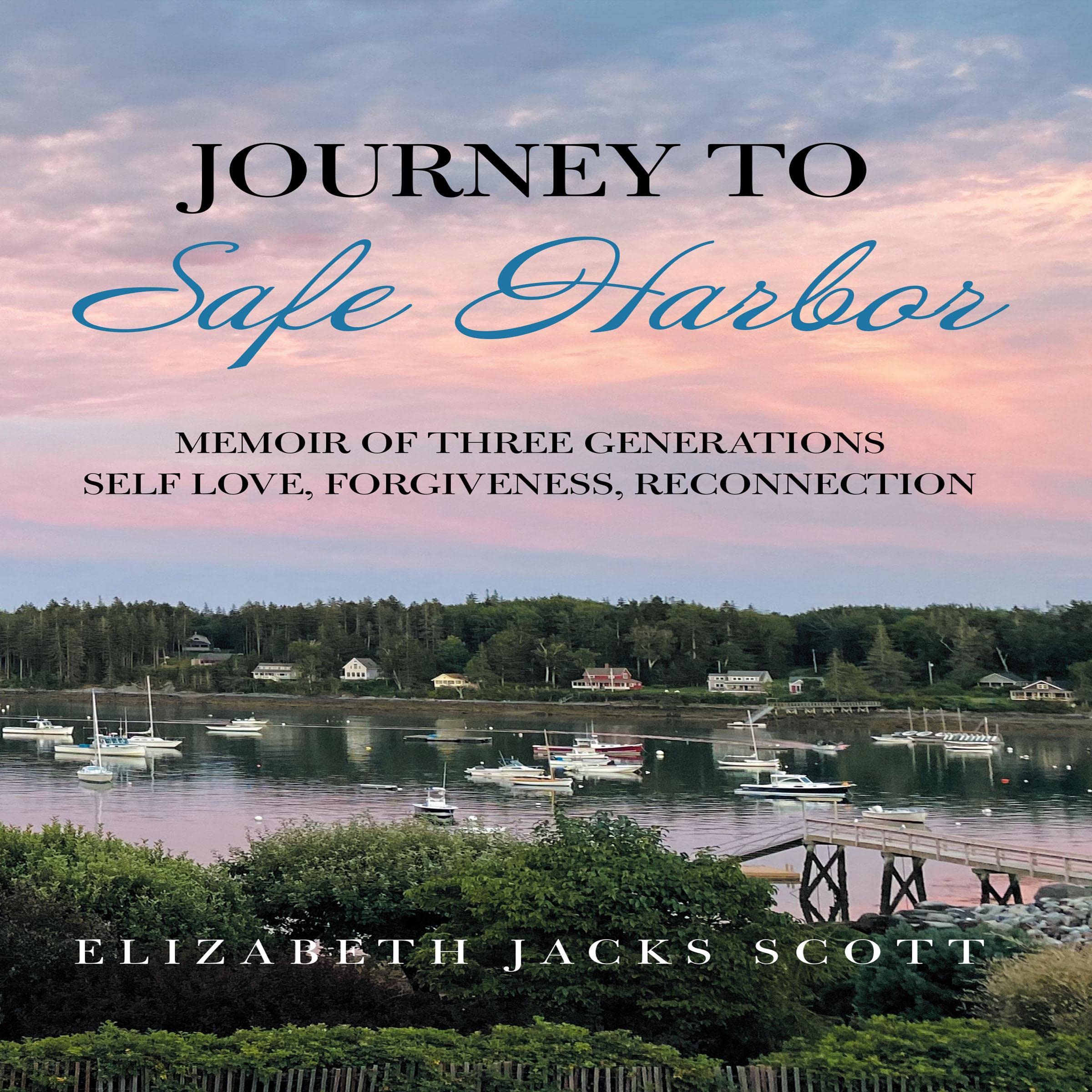 Journey to Safe Harbor