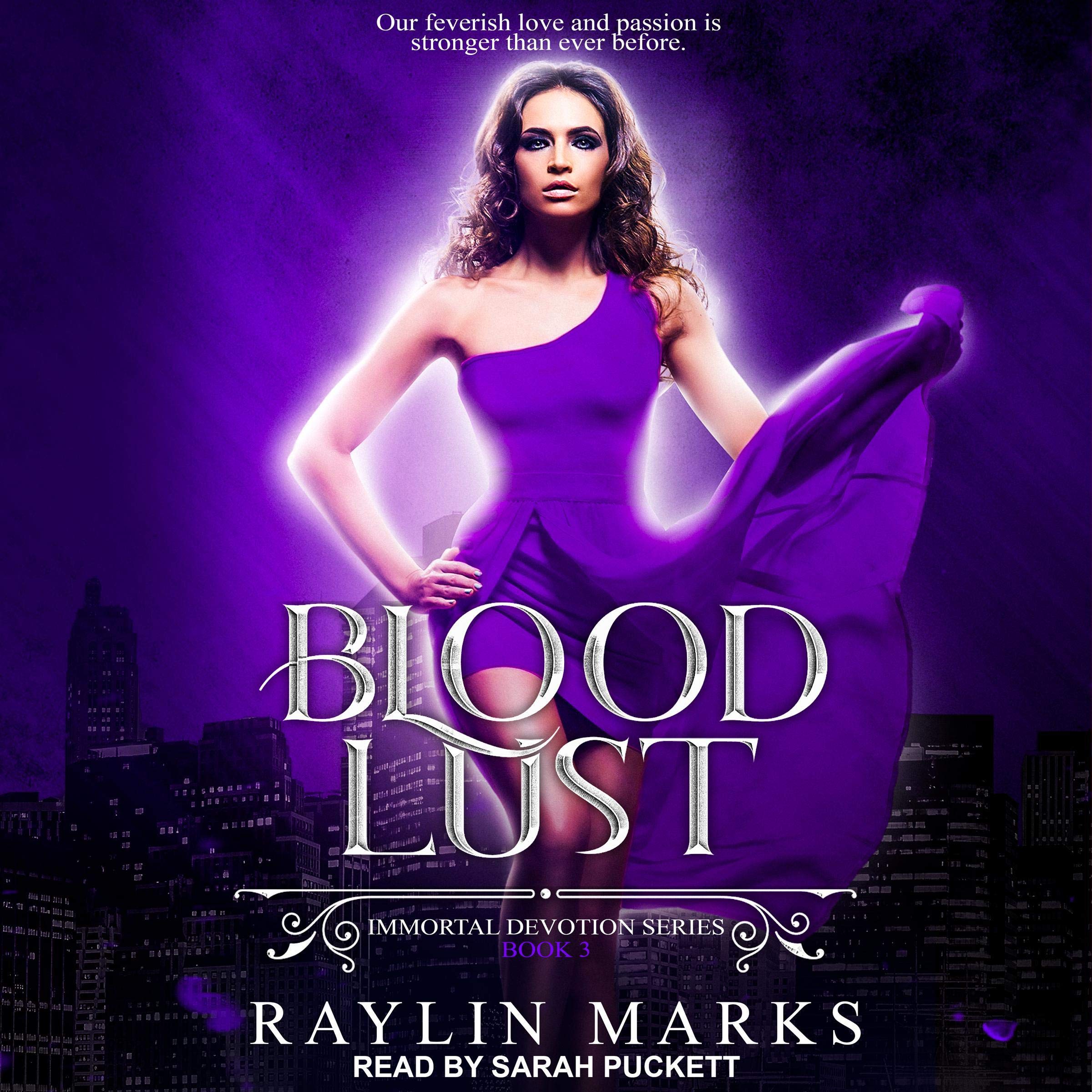 Cover art for Blood Lust: Immortal Devotion Series, Book 3