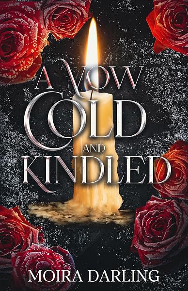 Cover of A Vow Cold and Kindled: A Sapphic Vampire Holiday Novella (Her Fangs in My Heart Book 4) by Moira Darling