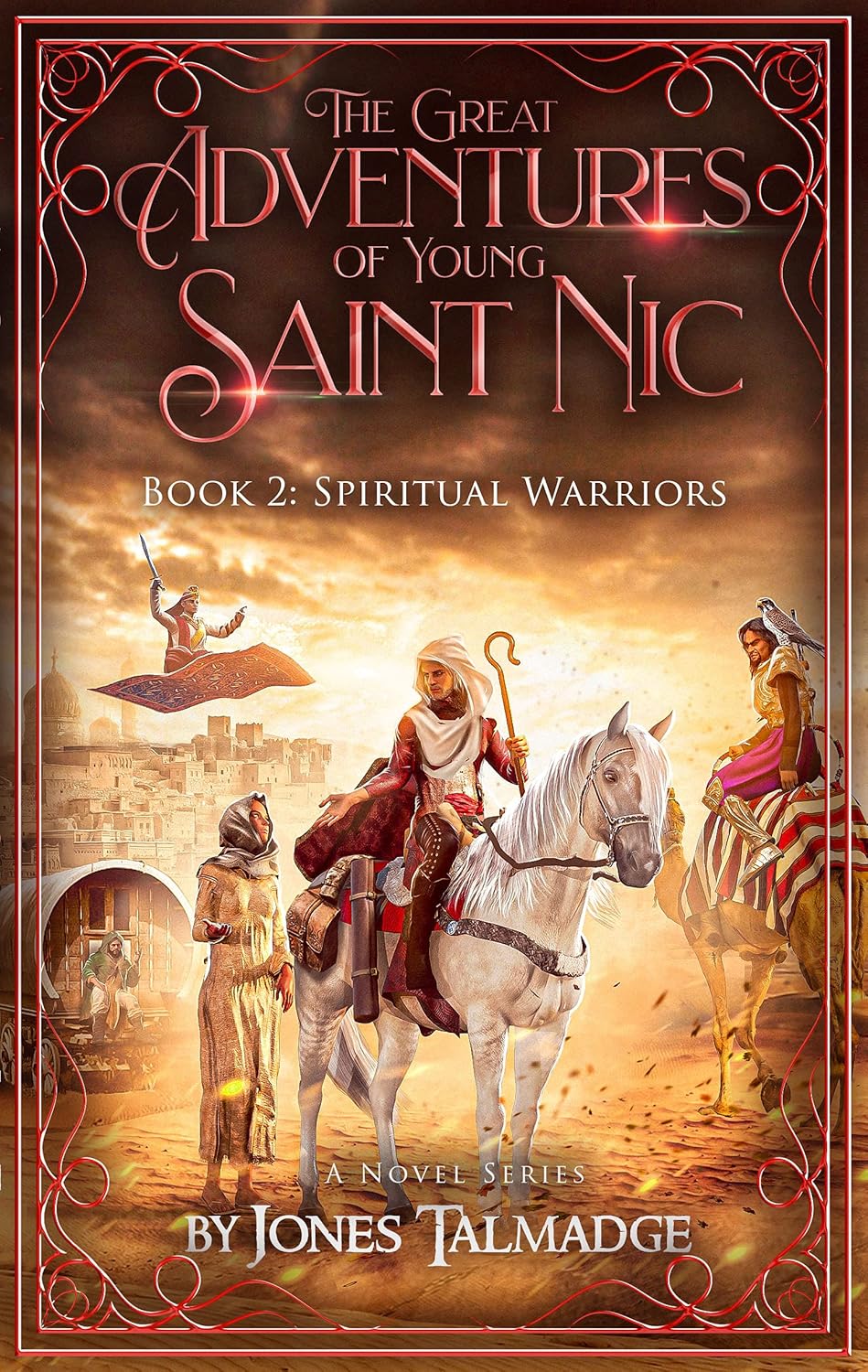 The Great Adventures of Young Saint Nic Book 2 Spiritual Warriors