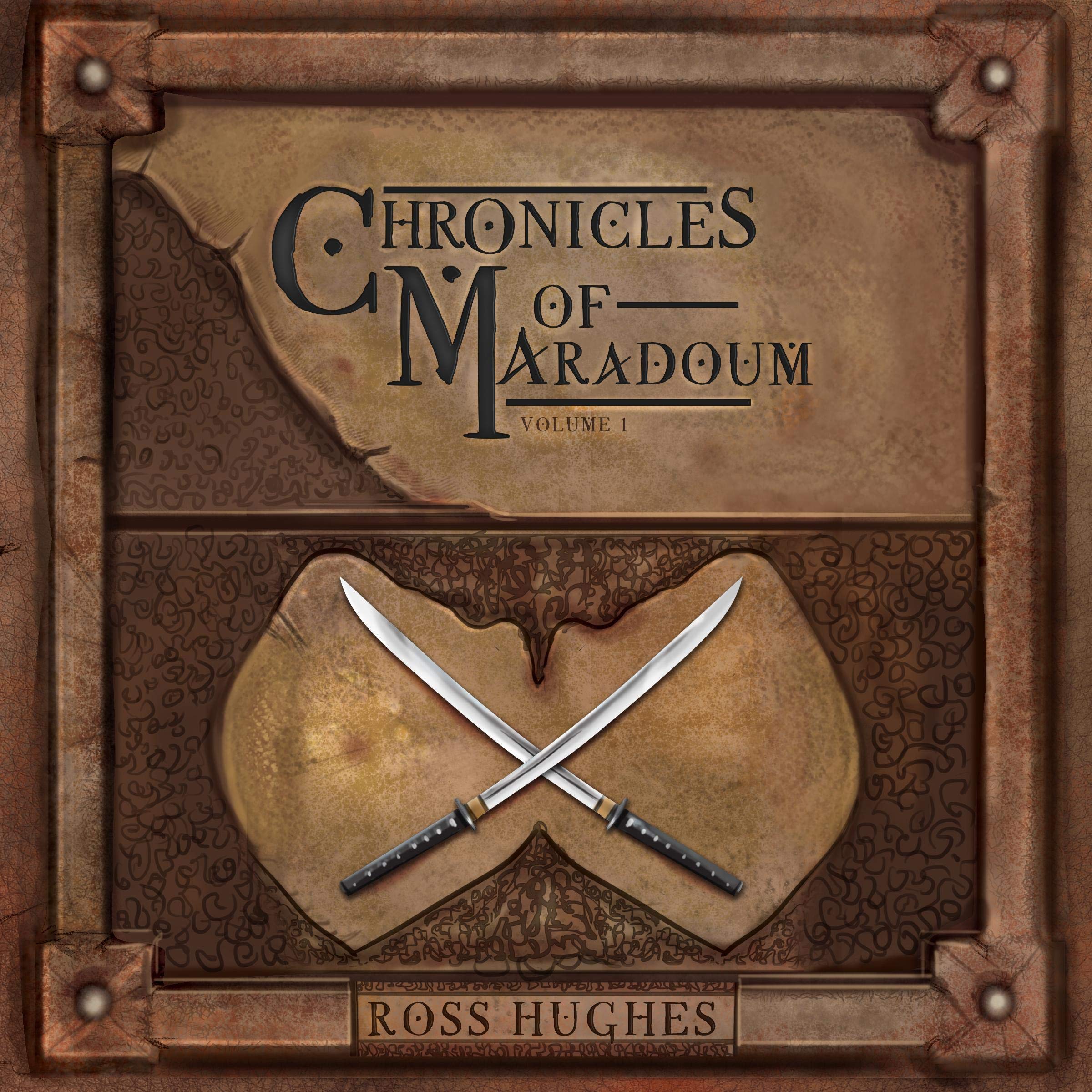 Chronicles of Maradoum Volume 1