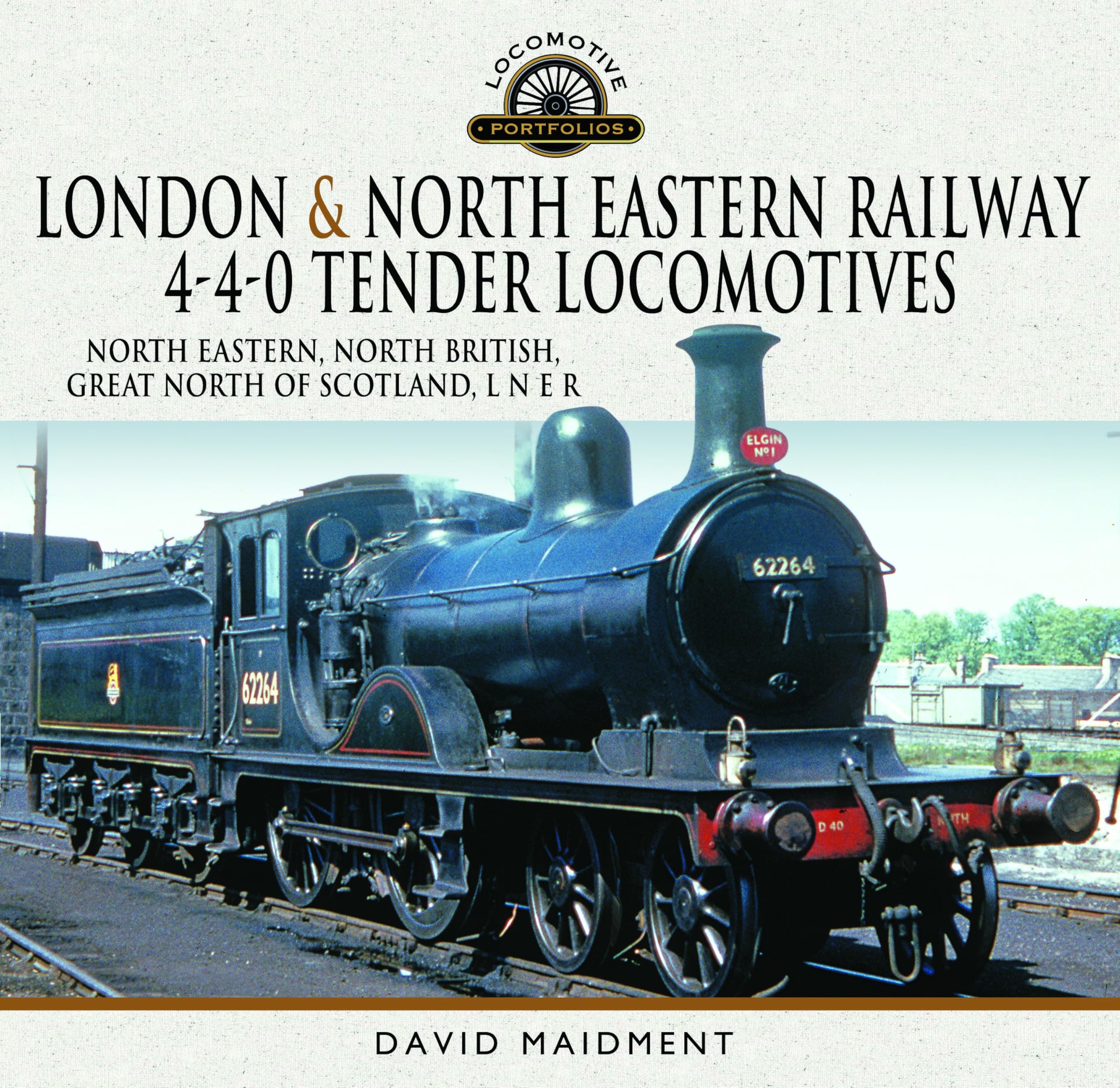 London \u0026 North Eastern Railway 4-4-0 Tender Locomotives - North