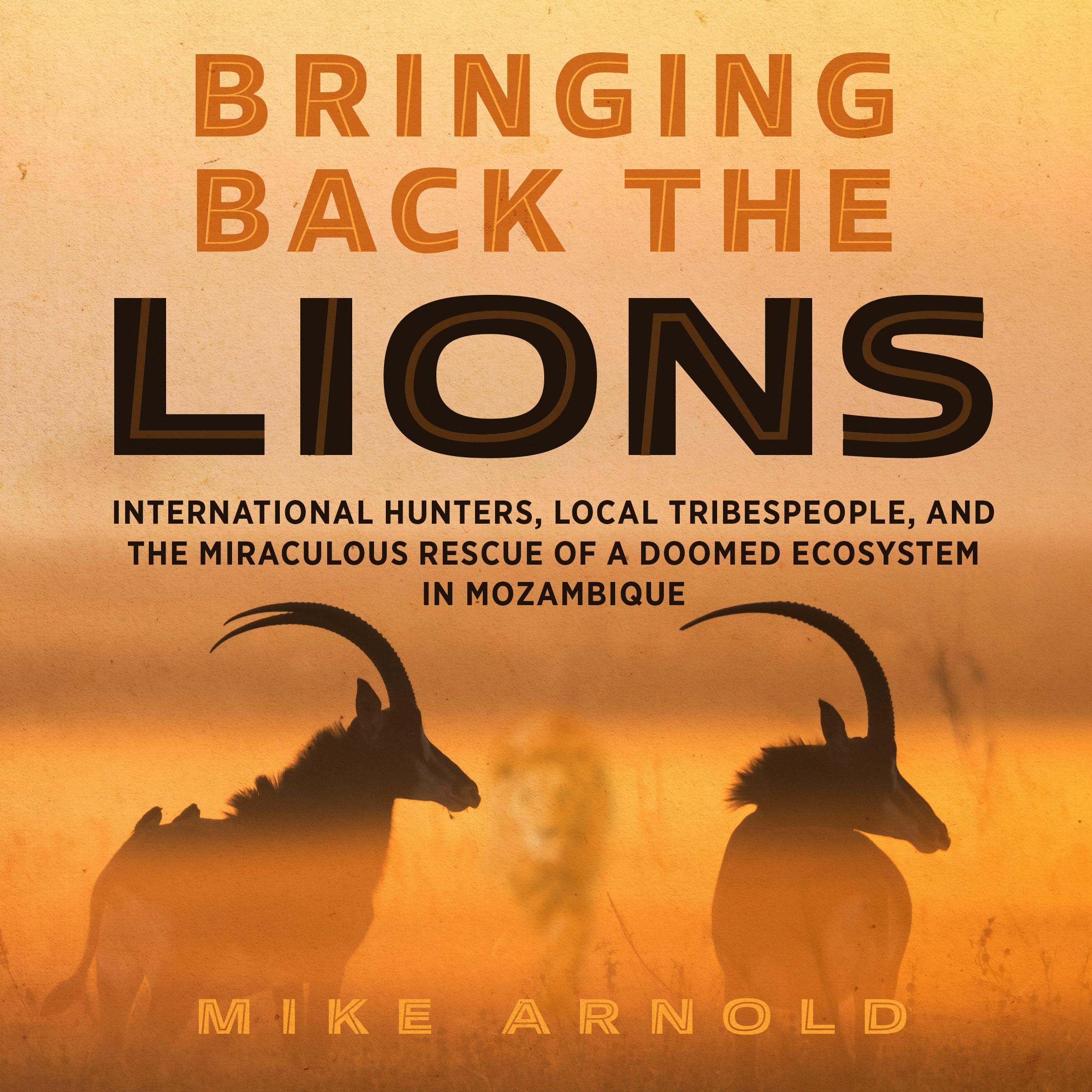 Bringing Back the Lions