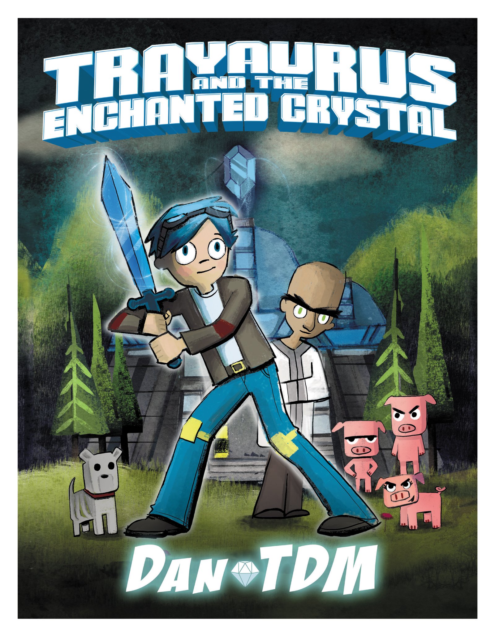 Cover of DanTDM: Trayaurus and the Enchanted Crystal: A Graphic Novel