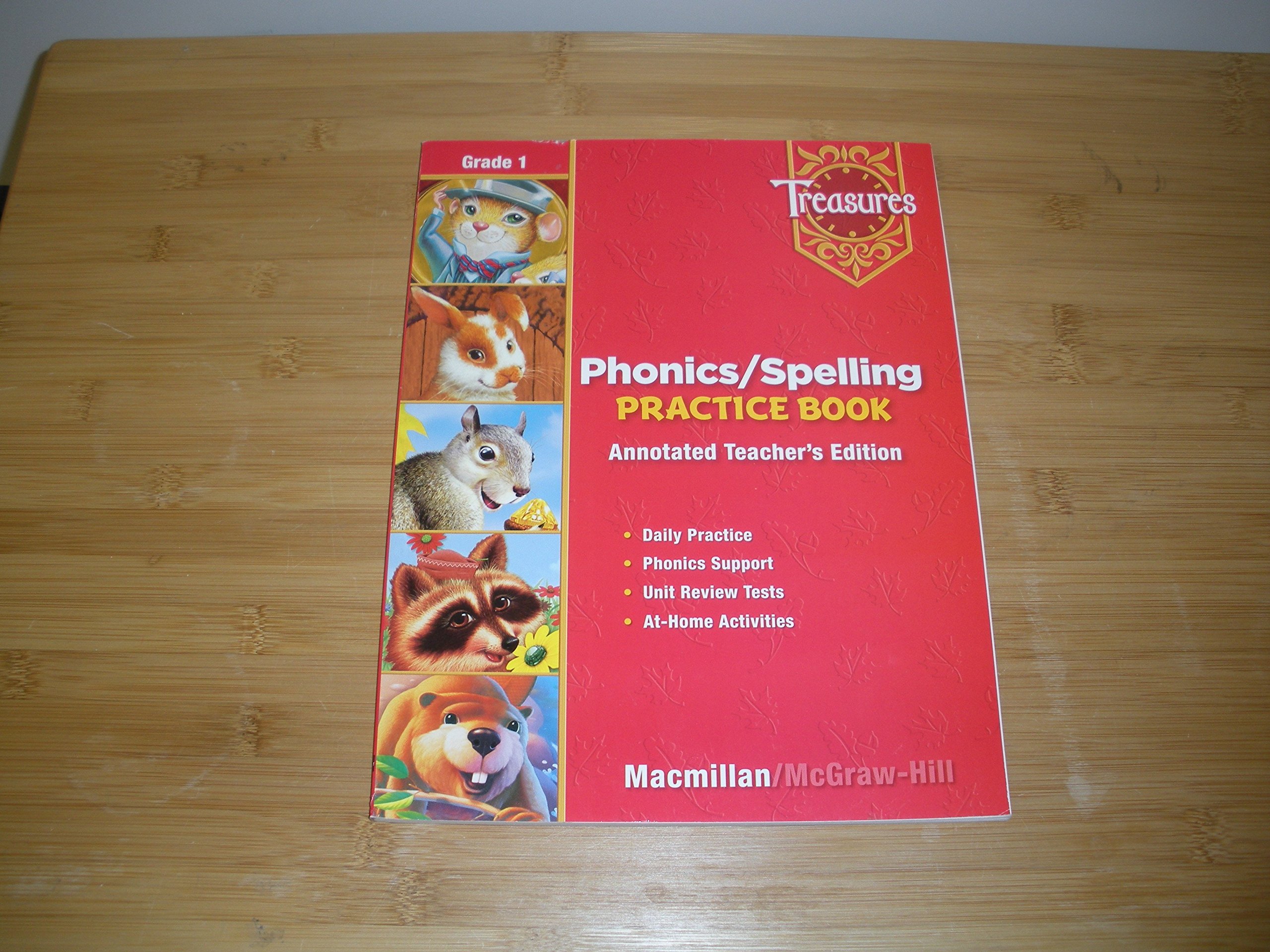 Treasures Phonics/Spelling Practice Book Annotated Teacher's Edition