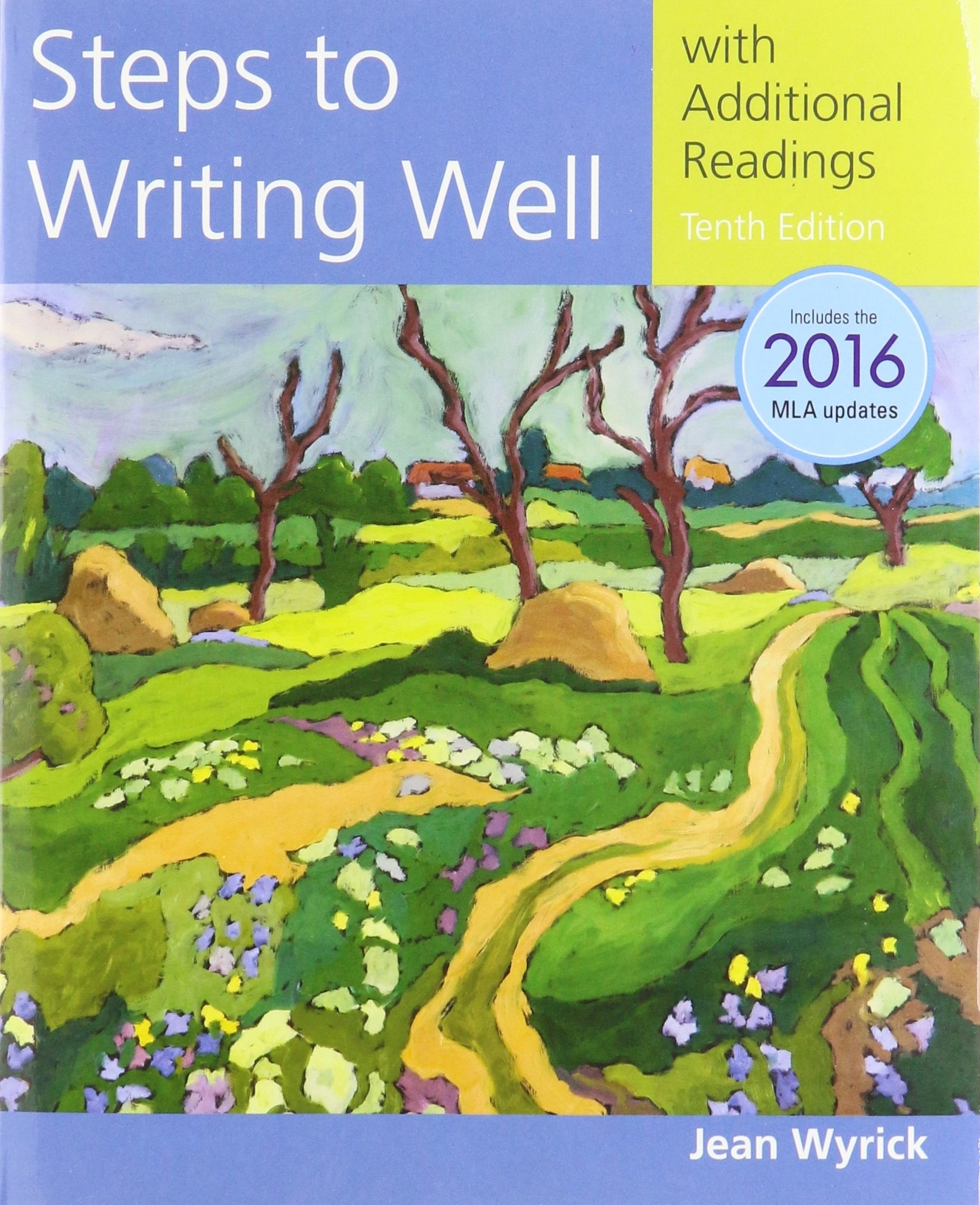 Bundle: Steps to Writing Well with Additional Readings, 2016 MLA Update, 10th + MindTap English, 1 t