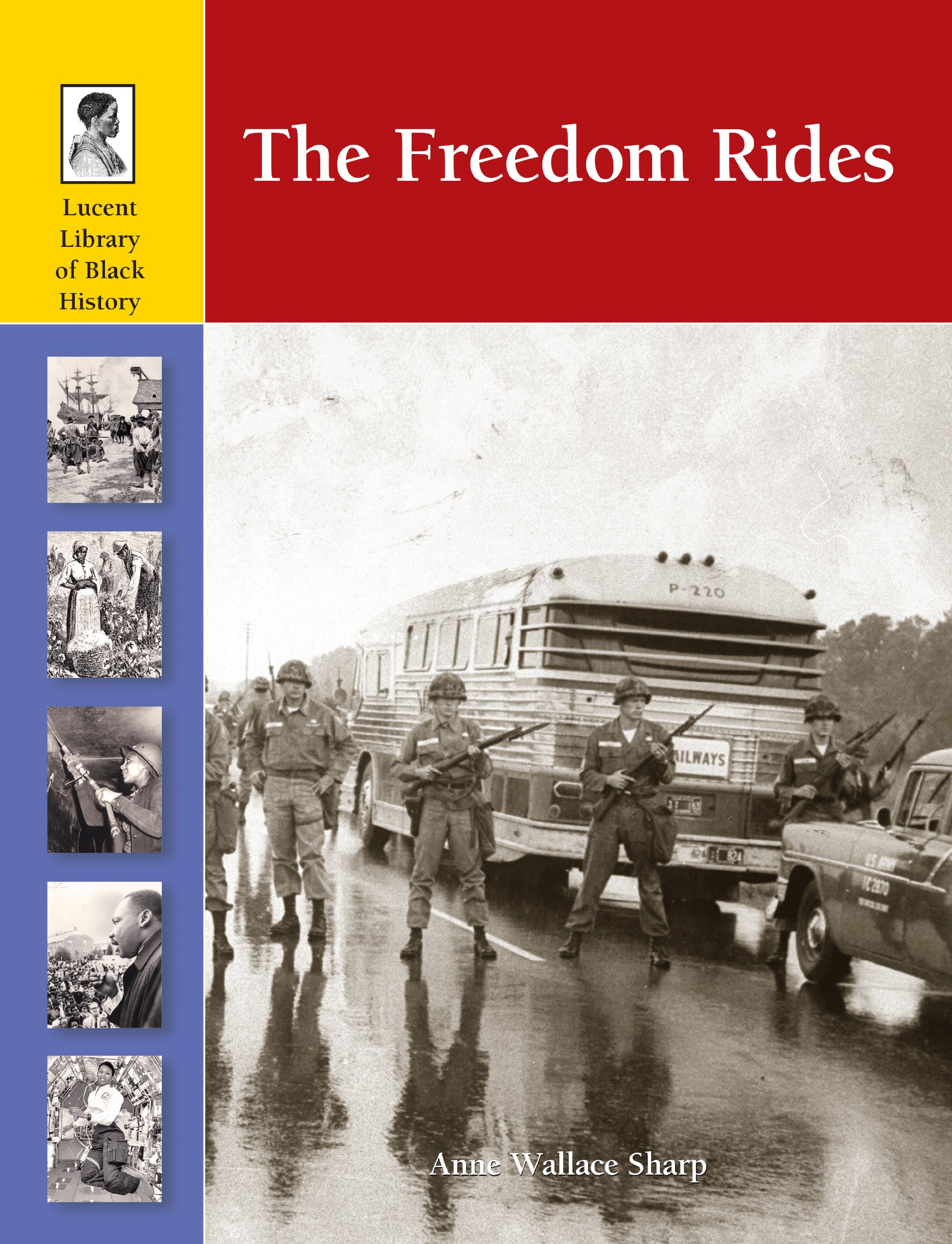 Buy The Freedom Rides (Lucent Library of Black History) — BookShops.in