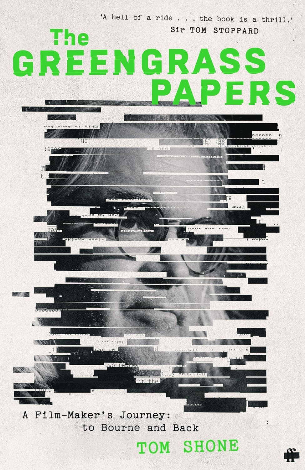 The Greengrass Papers: A Film-Maker's Journey, to Bourne and Back