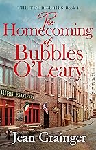 The Homecoming of Bubbles O'Leary: The Tour Series - Book 4