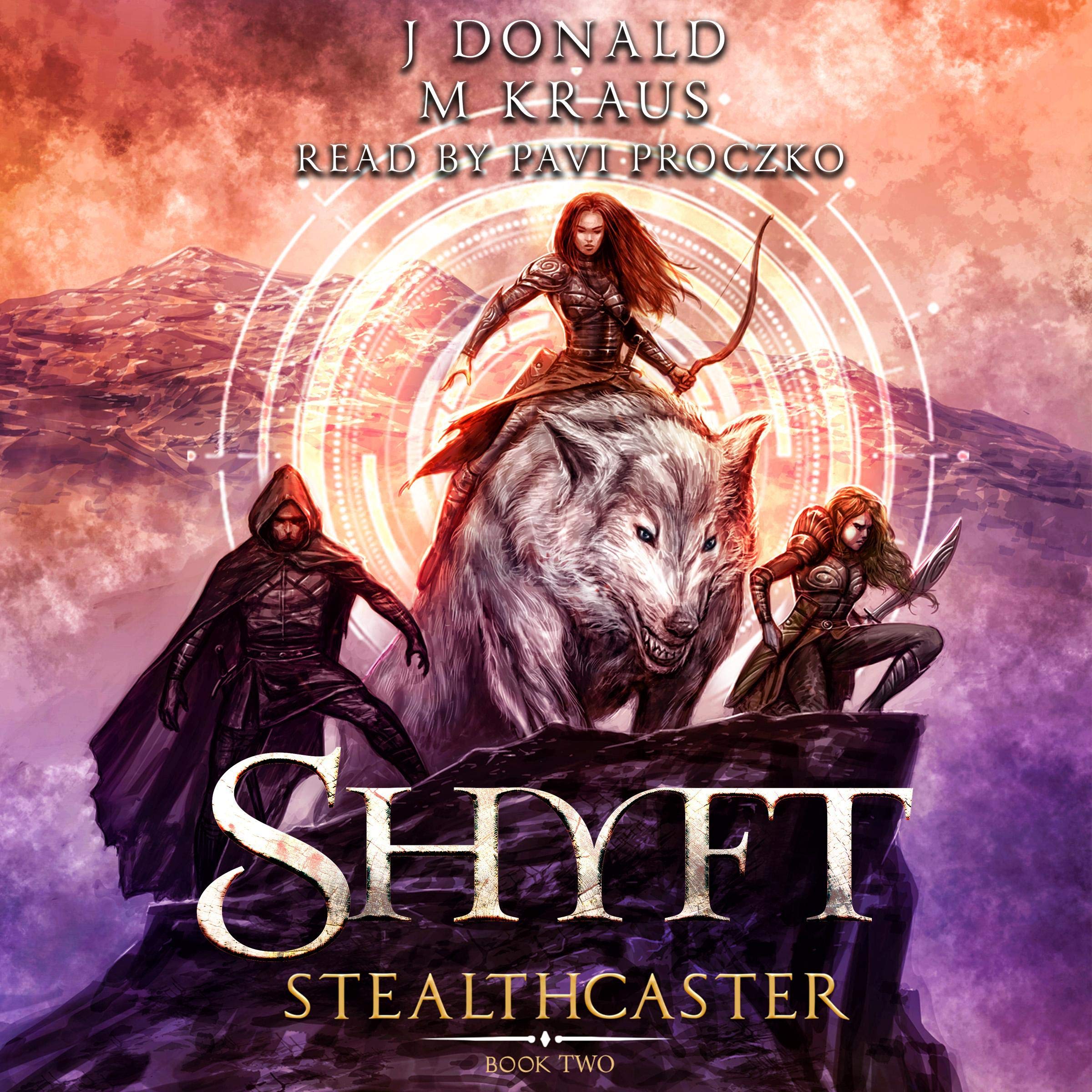 Stealthcaster: A LitRPG Adventure