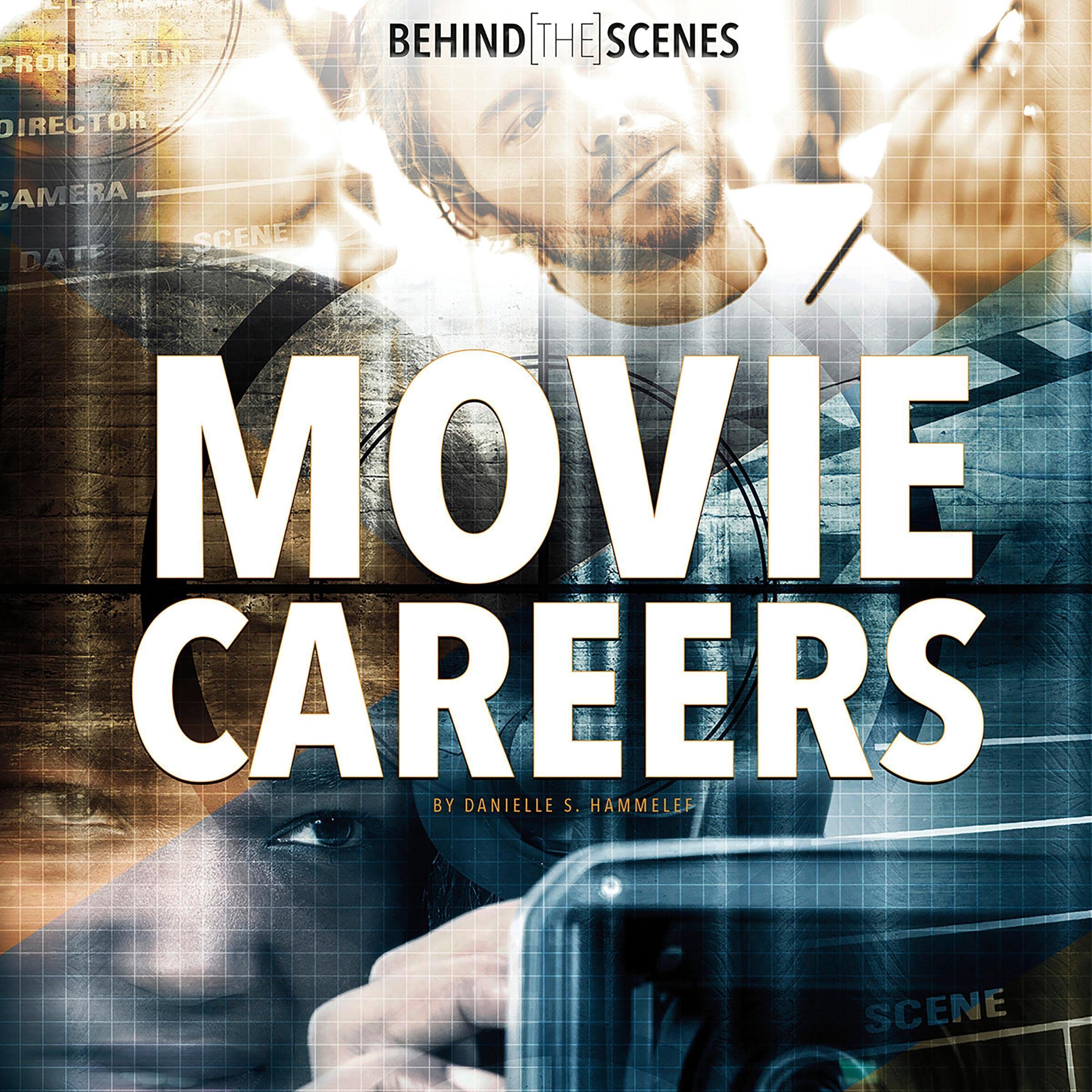 Behind-the-Scenes Movie Careers