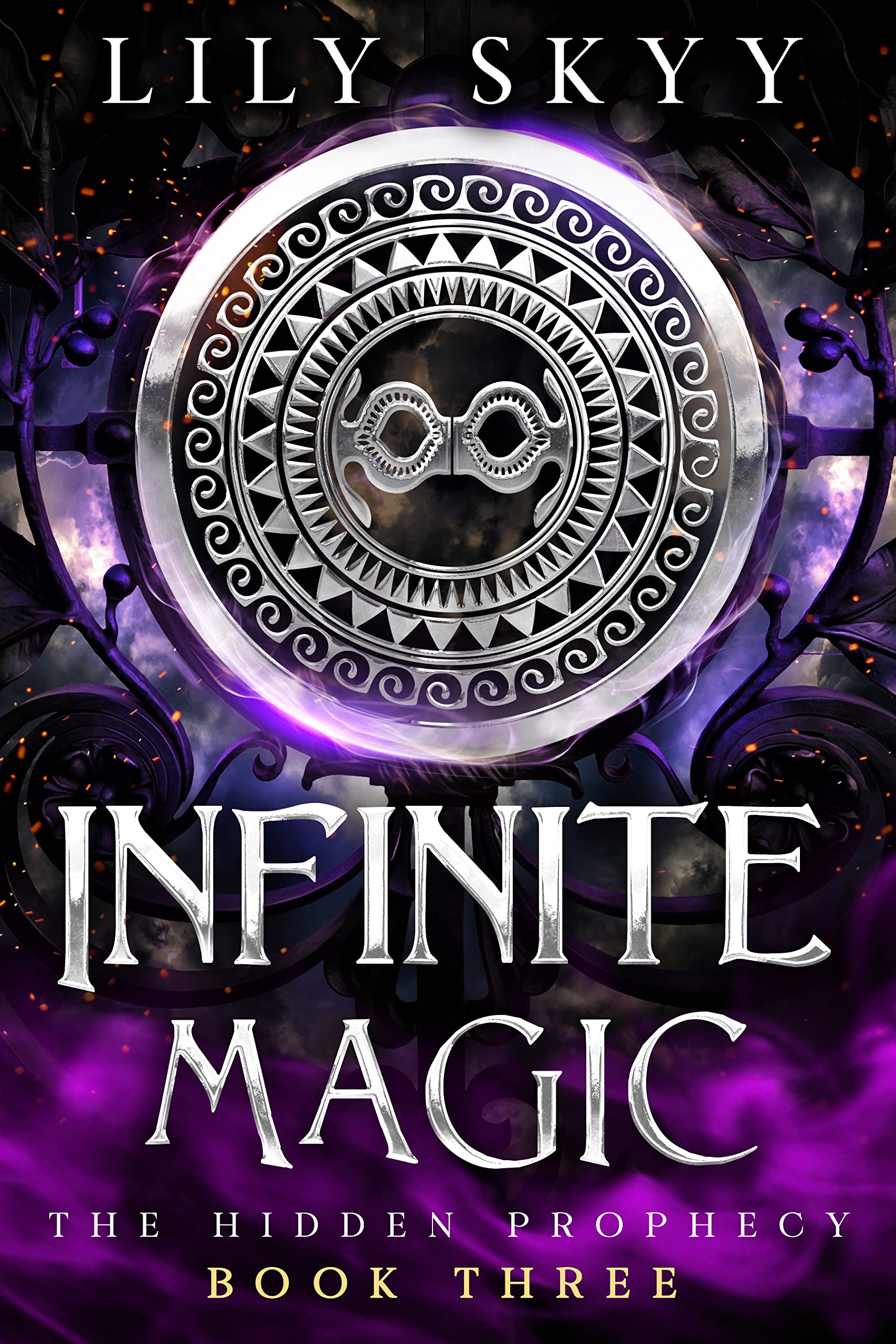 Infinite Magic: The Hidden Prophecy Book 3 (The Hidden Prophecy Series)