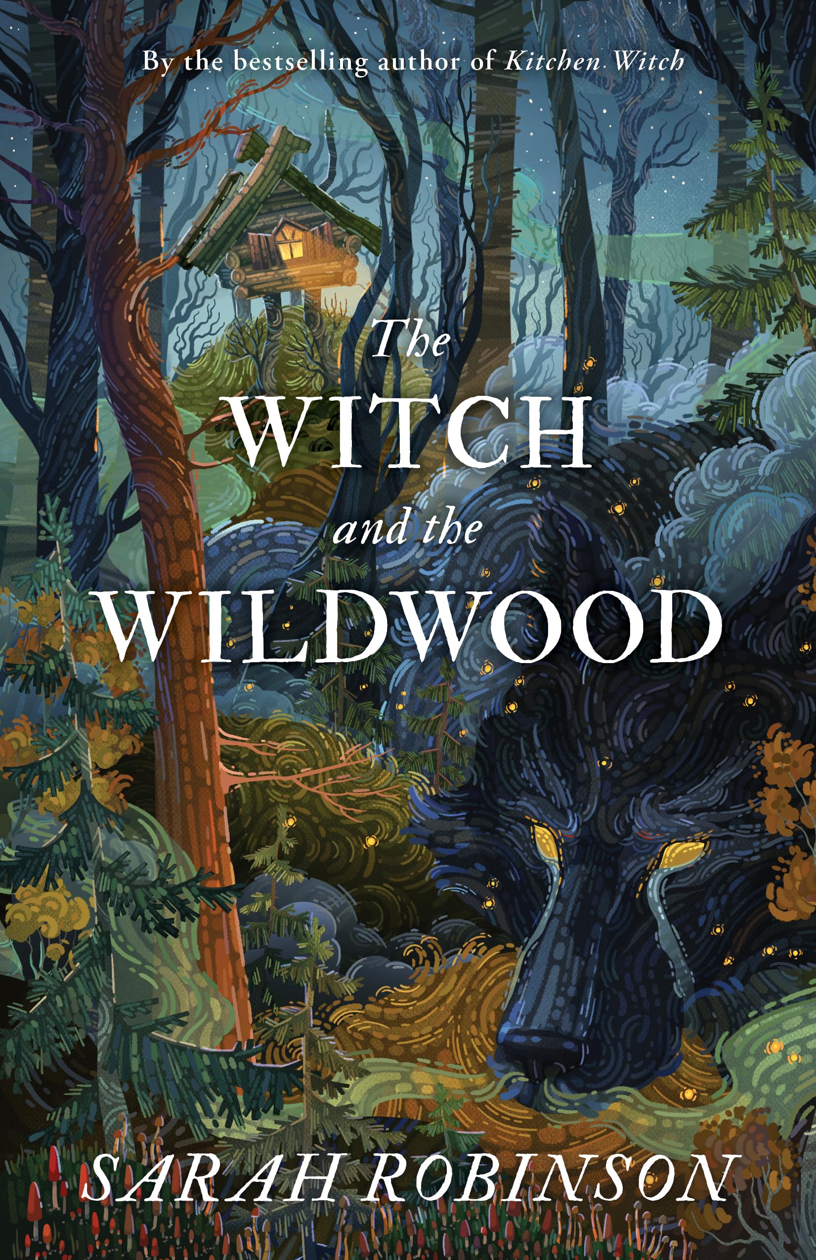 The Witch and the WildWood: Folk Wisdom, Fairy Tale & Fantastic Lore