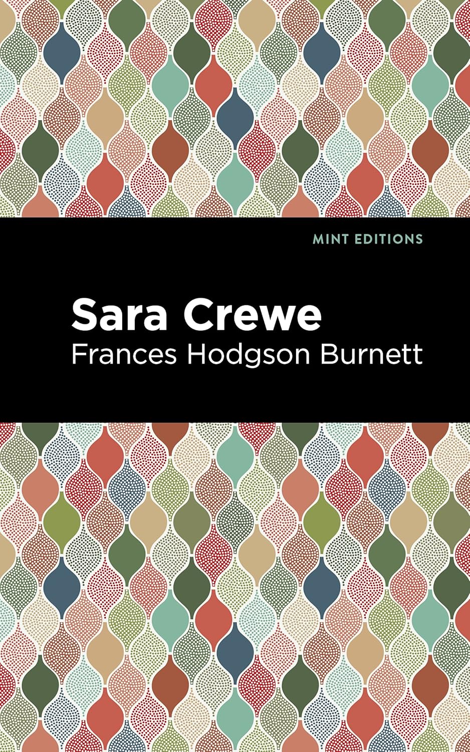 Sara Crewe (Mint Editions (The Children's Library)) Frances Hodgson, Editions, Mint
