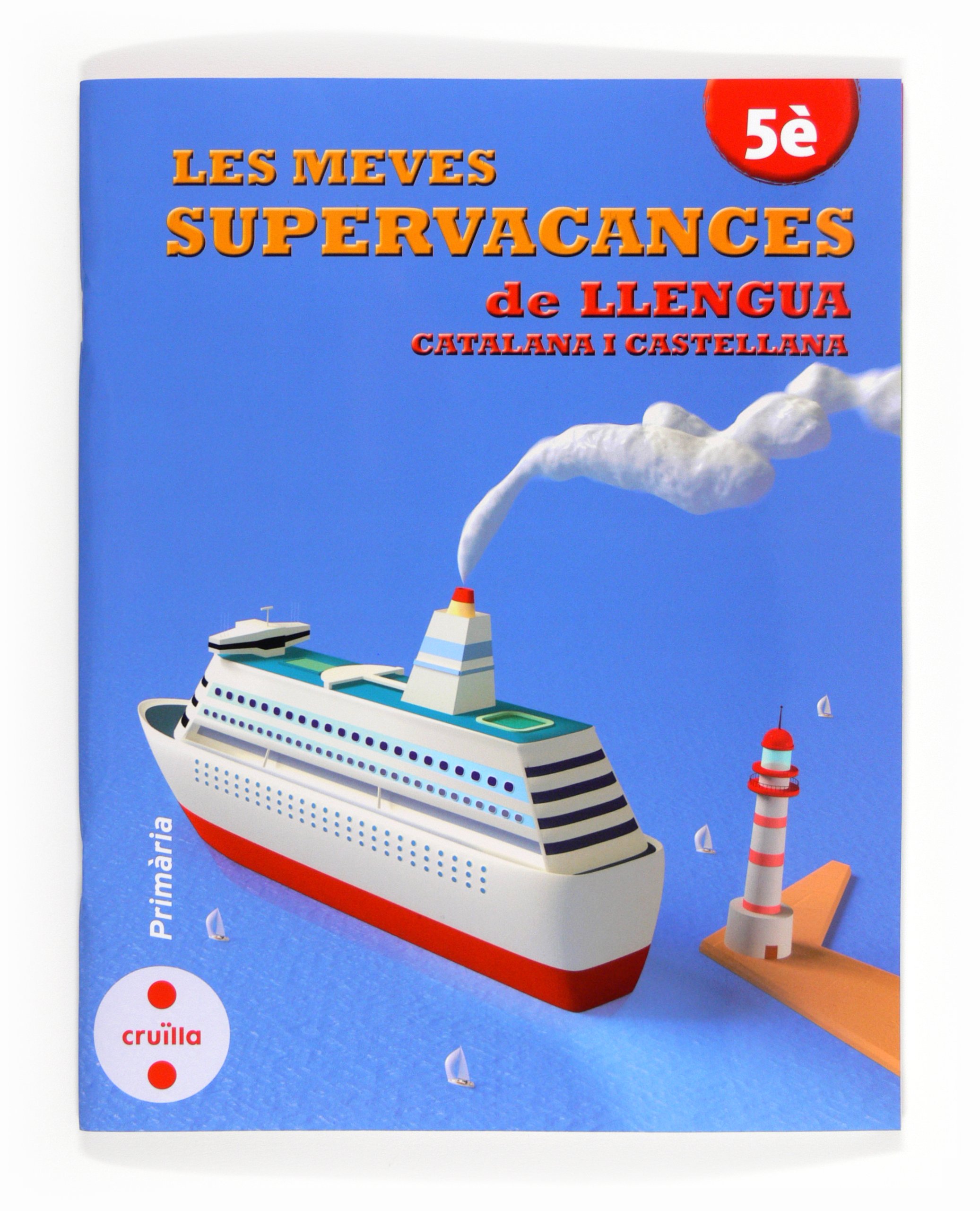 Les Meves Supervacances De Llengües 5 - 9788466132527