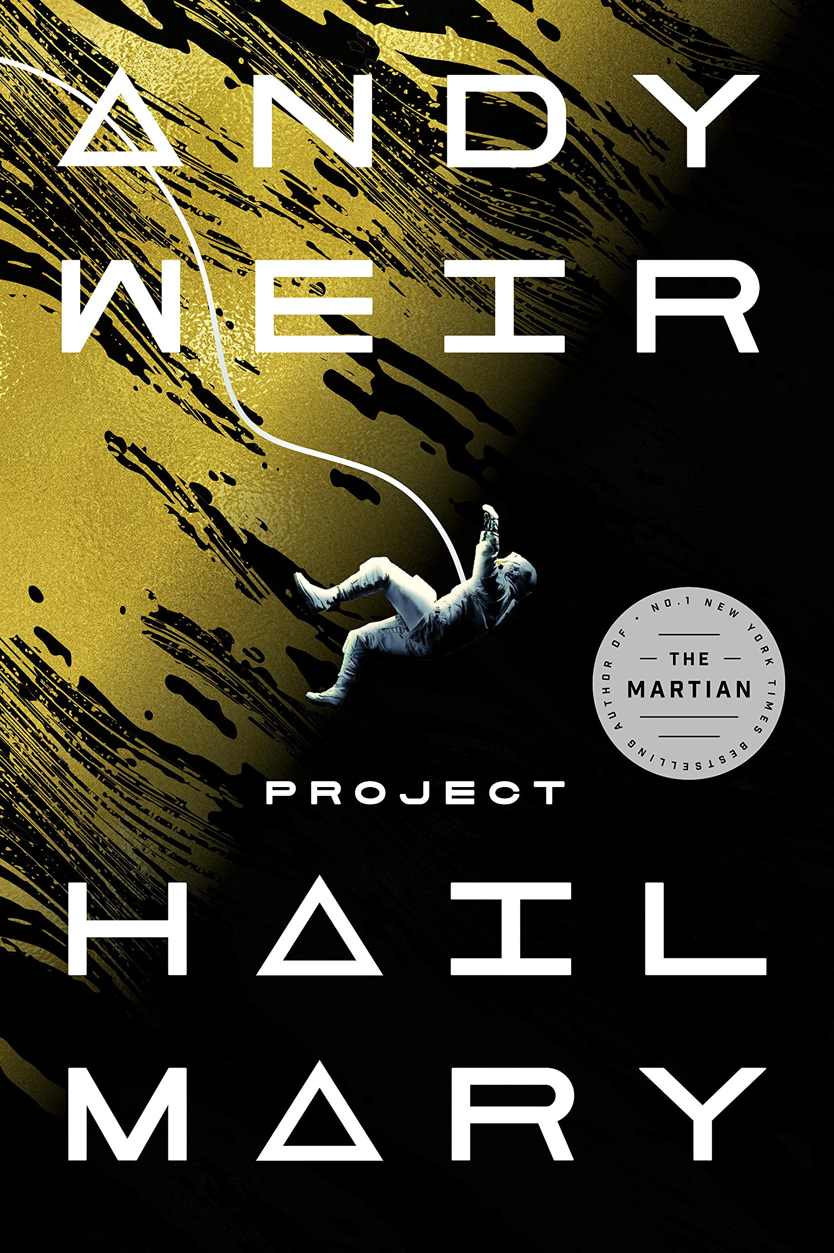 Project Hail Mary: A Novel