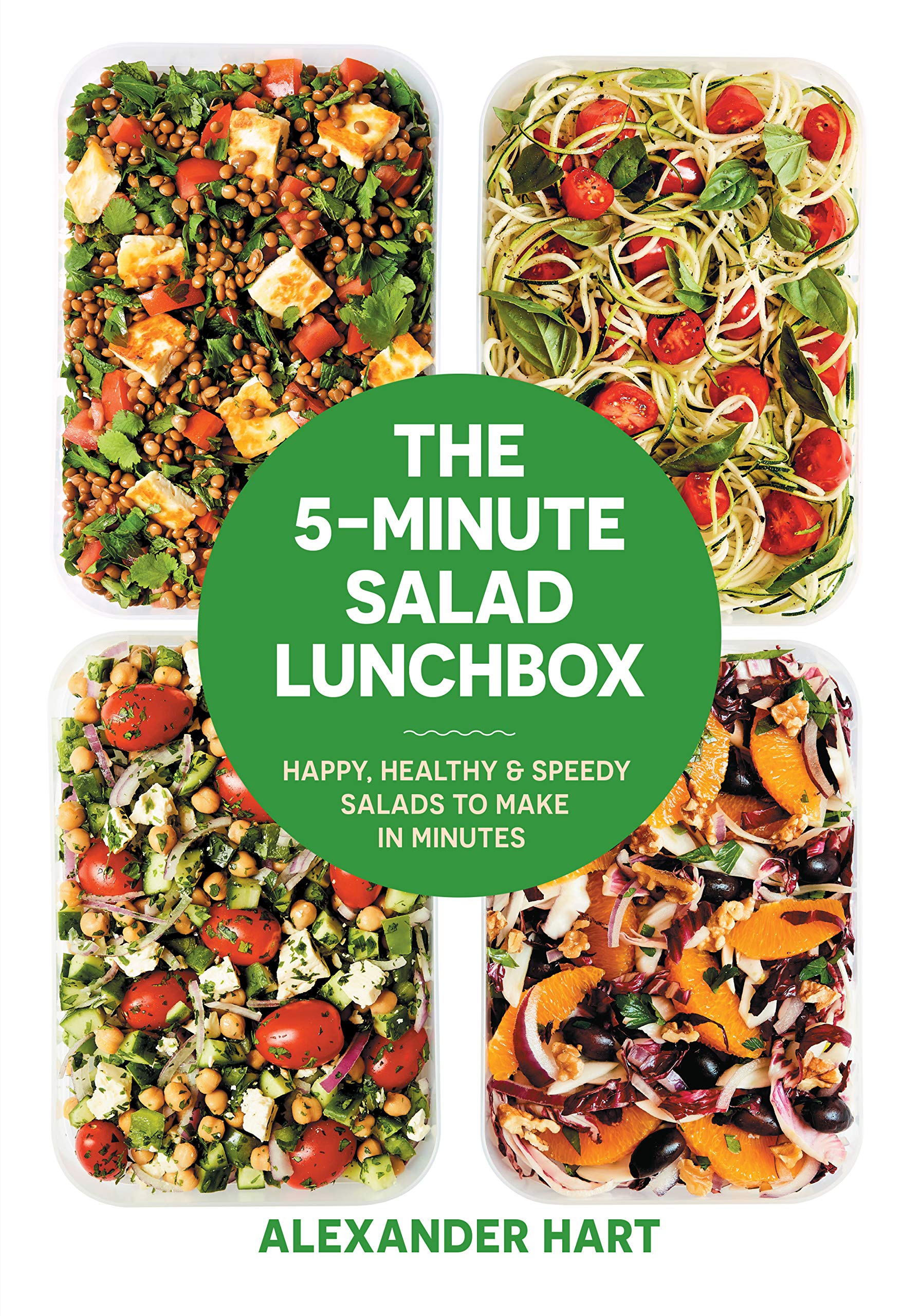 Smith Street Books The 5-Minute Salad Lunchbox: Happy, healthy and speedy salads to make in minutes