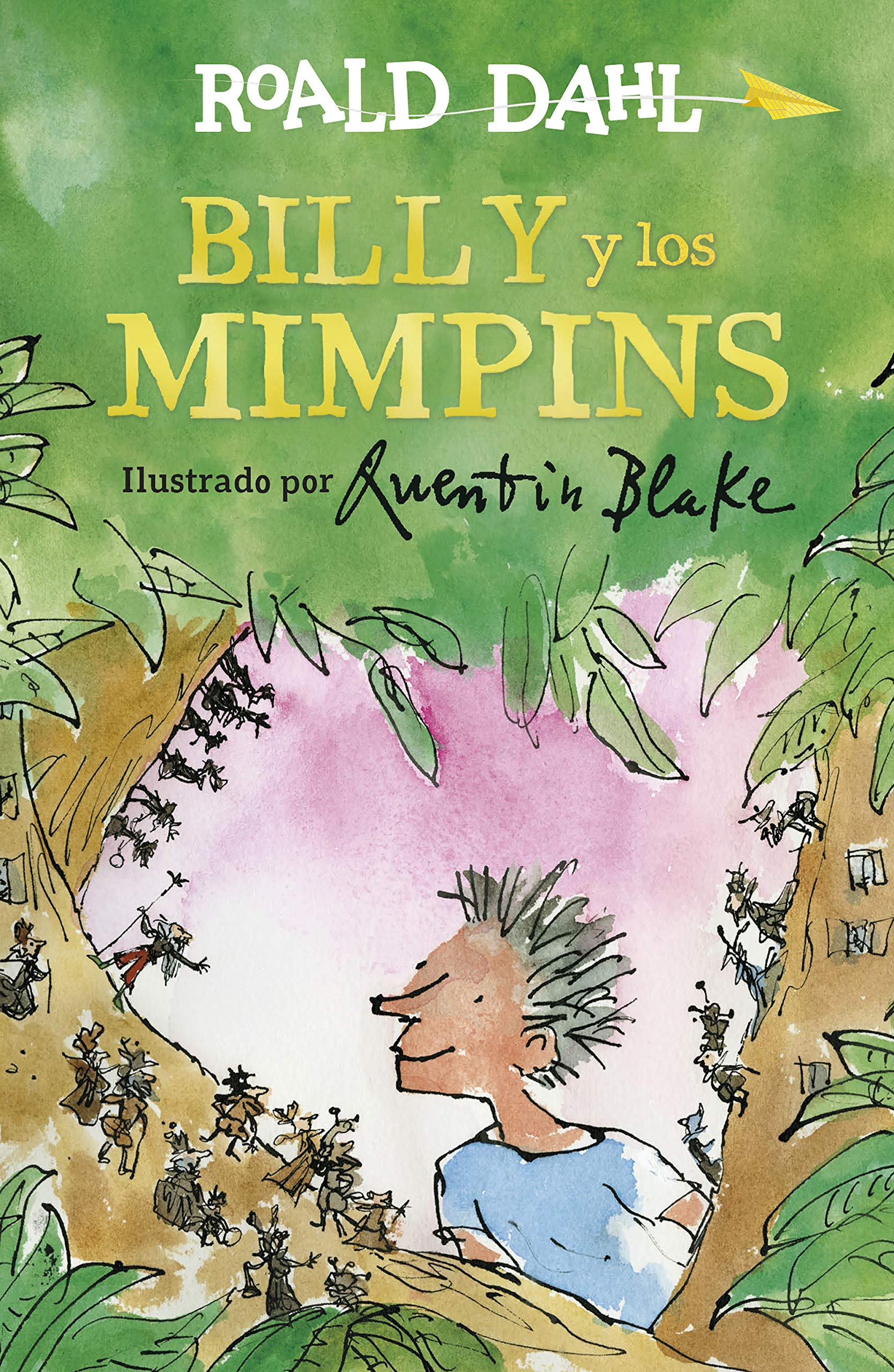 Billy Y Los Mimpins / Billy and the Minpins (Colección Roald Dahl)