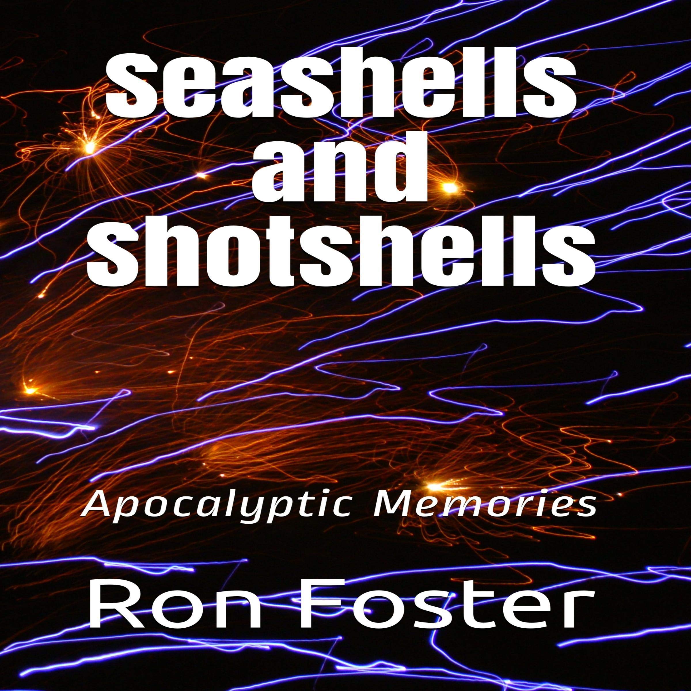 Cover art for Seashells and Shotshells: Apocalyptic Memories