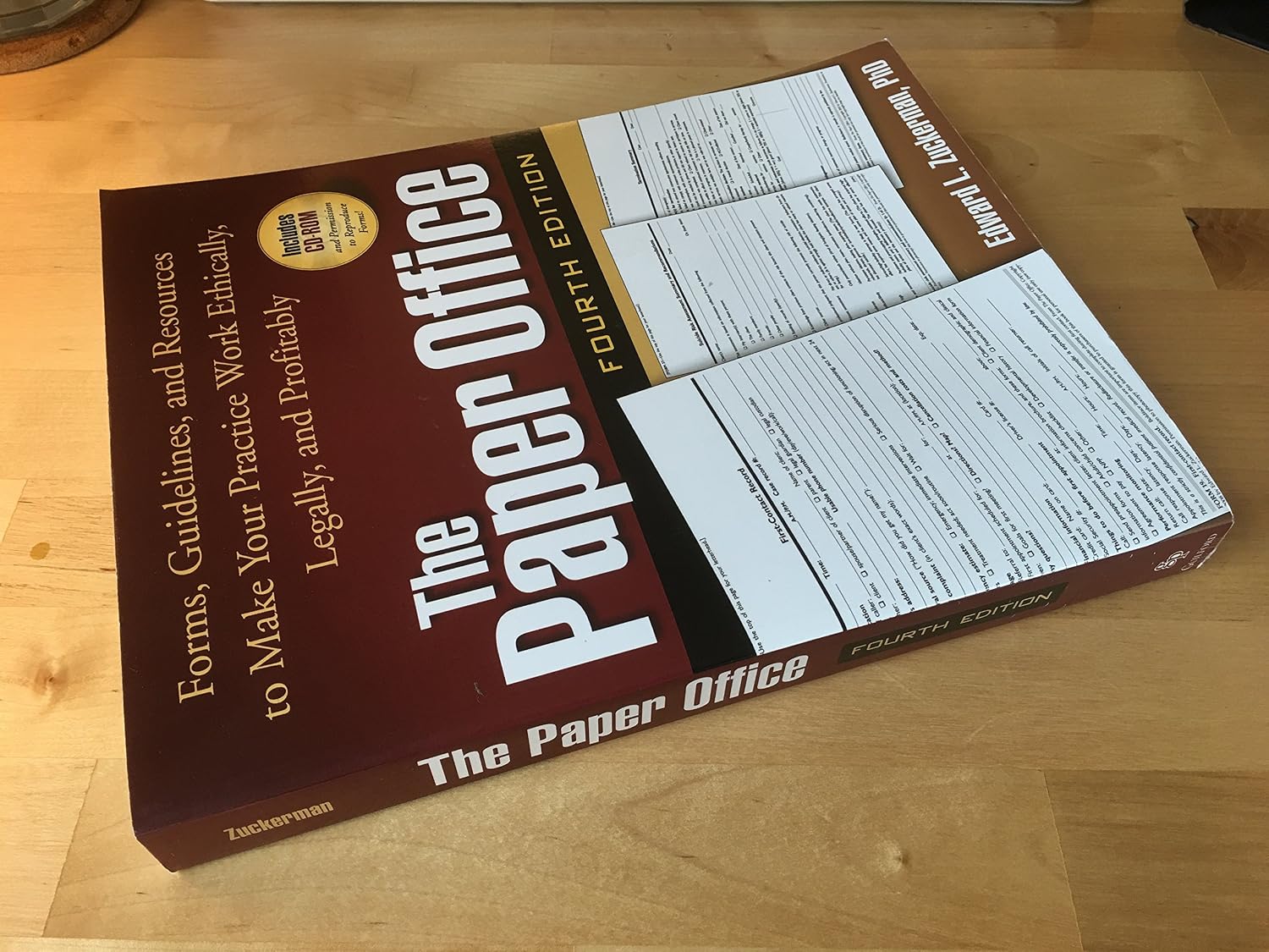 The Paper Office, Fourth Edition: Forms, Guidelines, and Resources to Make Your Practice Work Ethically, Legally, and Profitably (The Clinician's Toolbox)
