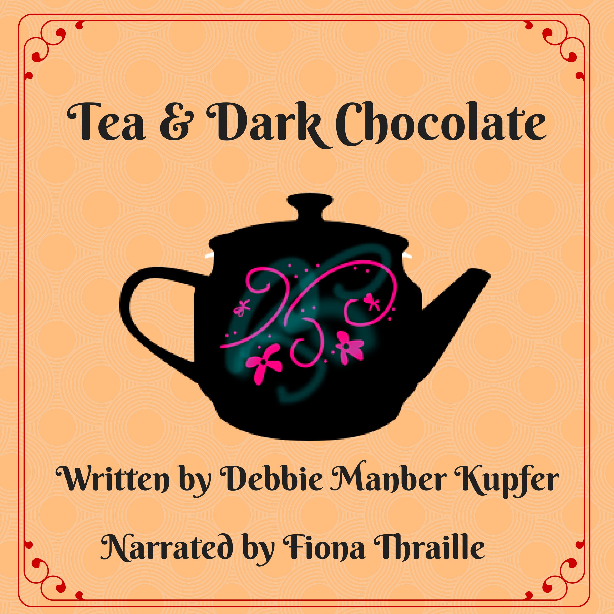 Cover art for Tea and Dark Chocolate