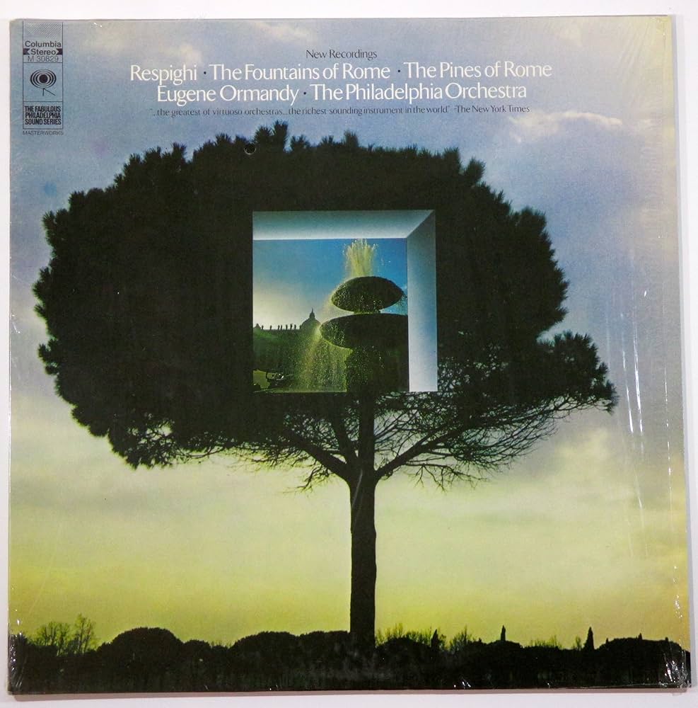 Eugene Ormandy and The Philadelphia Orchestra - Respighi: The