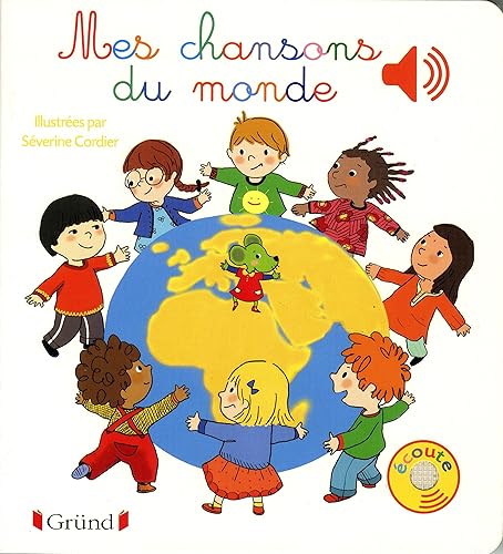 Mes chansons du monde – Livre sonore avec 6 puces – Dès 1 an