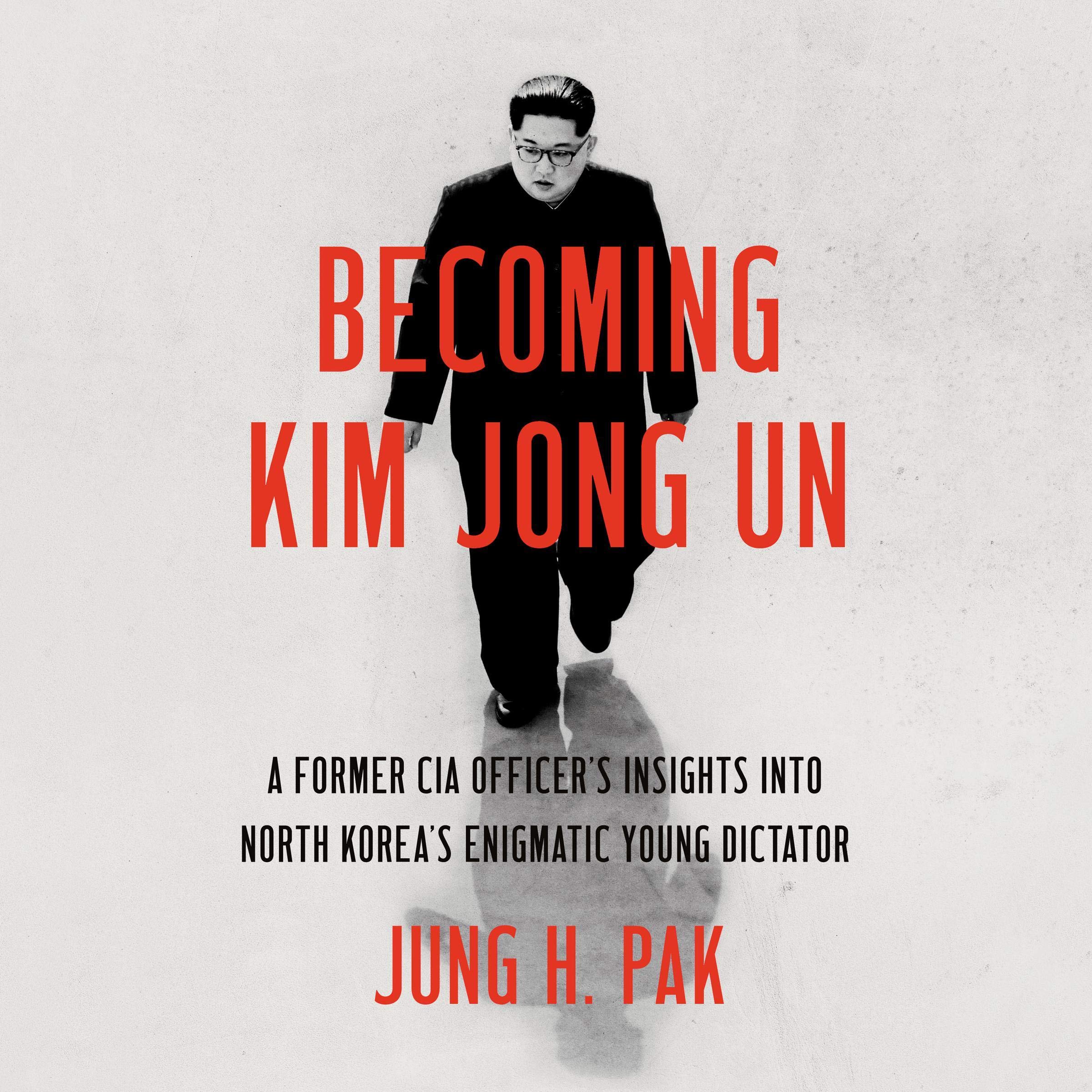 Cover art for Becoming Kim Jong Un