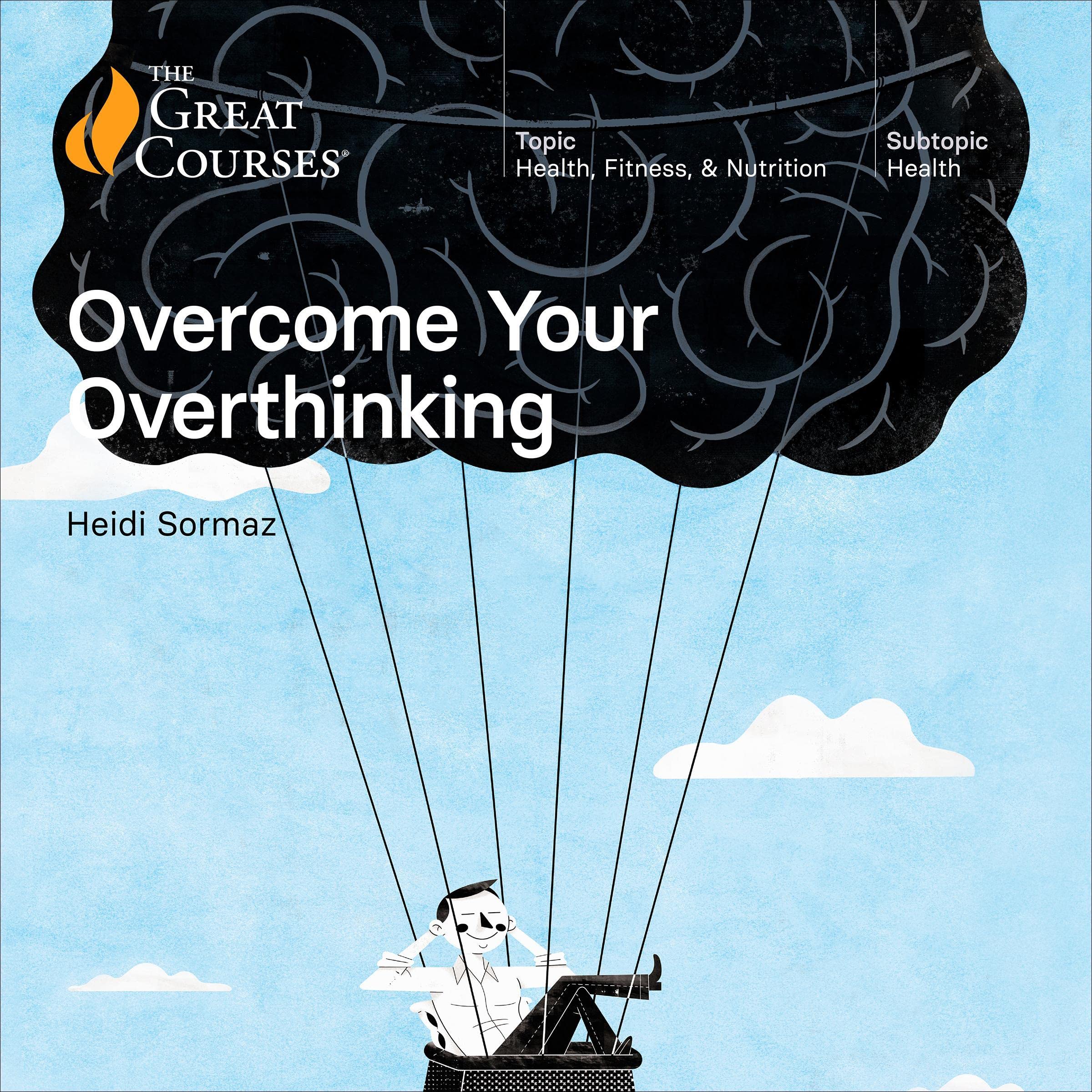 Cover art for Overcome Your Overthinking