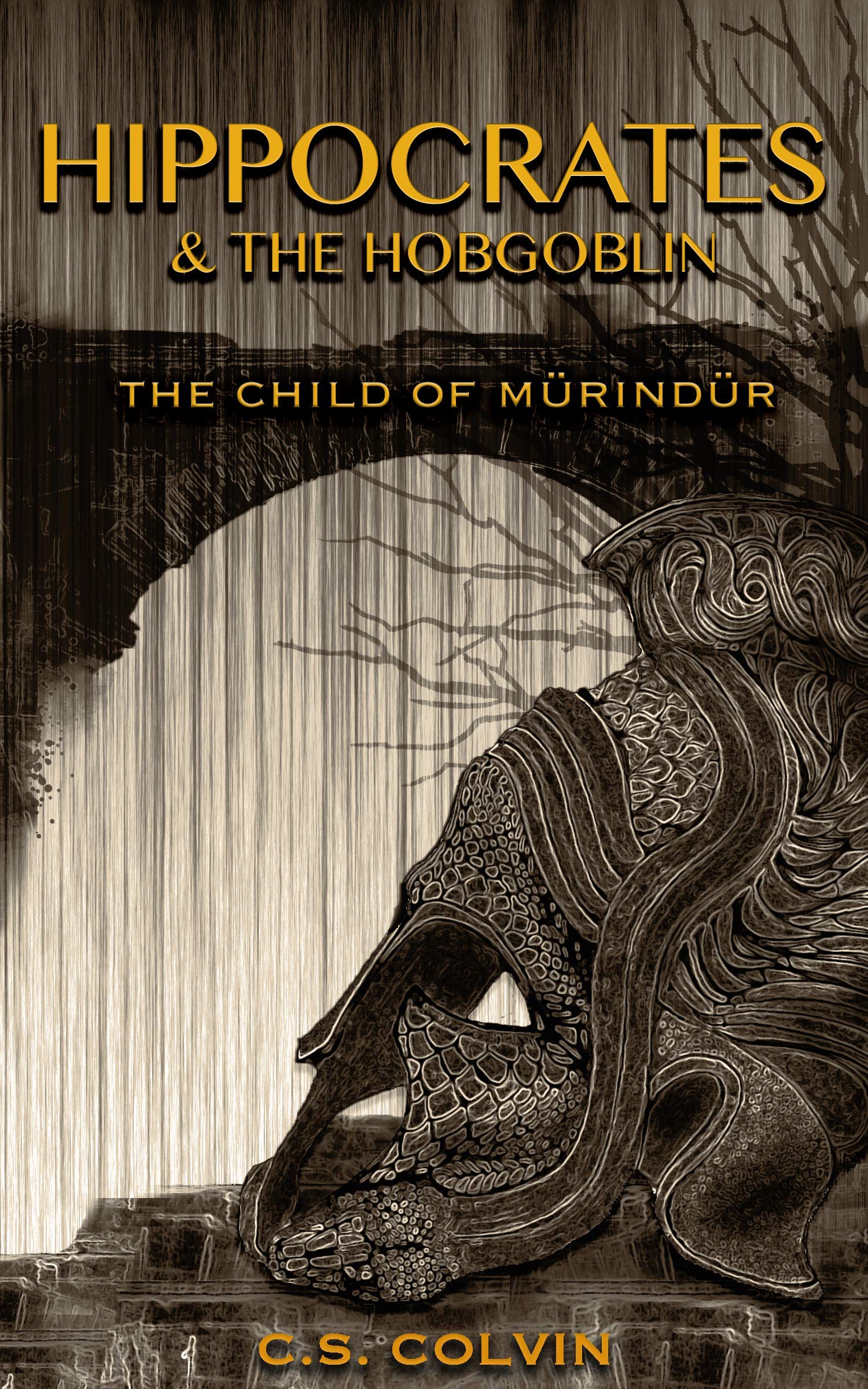 Hippocrates and the Hobgoblin: The Child of Murindur