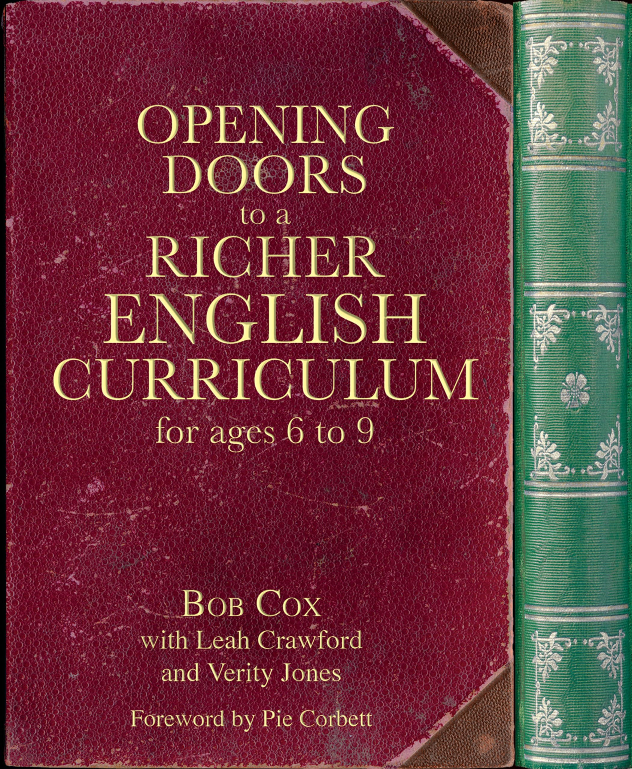 Opening Doors to a Richer English Curriculum for Ages 6 to 9 (Op