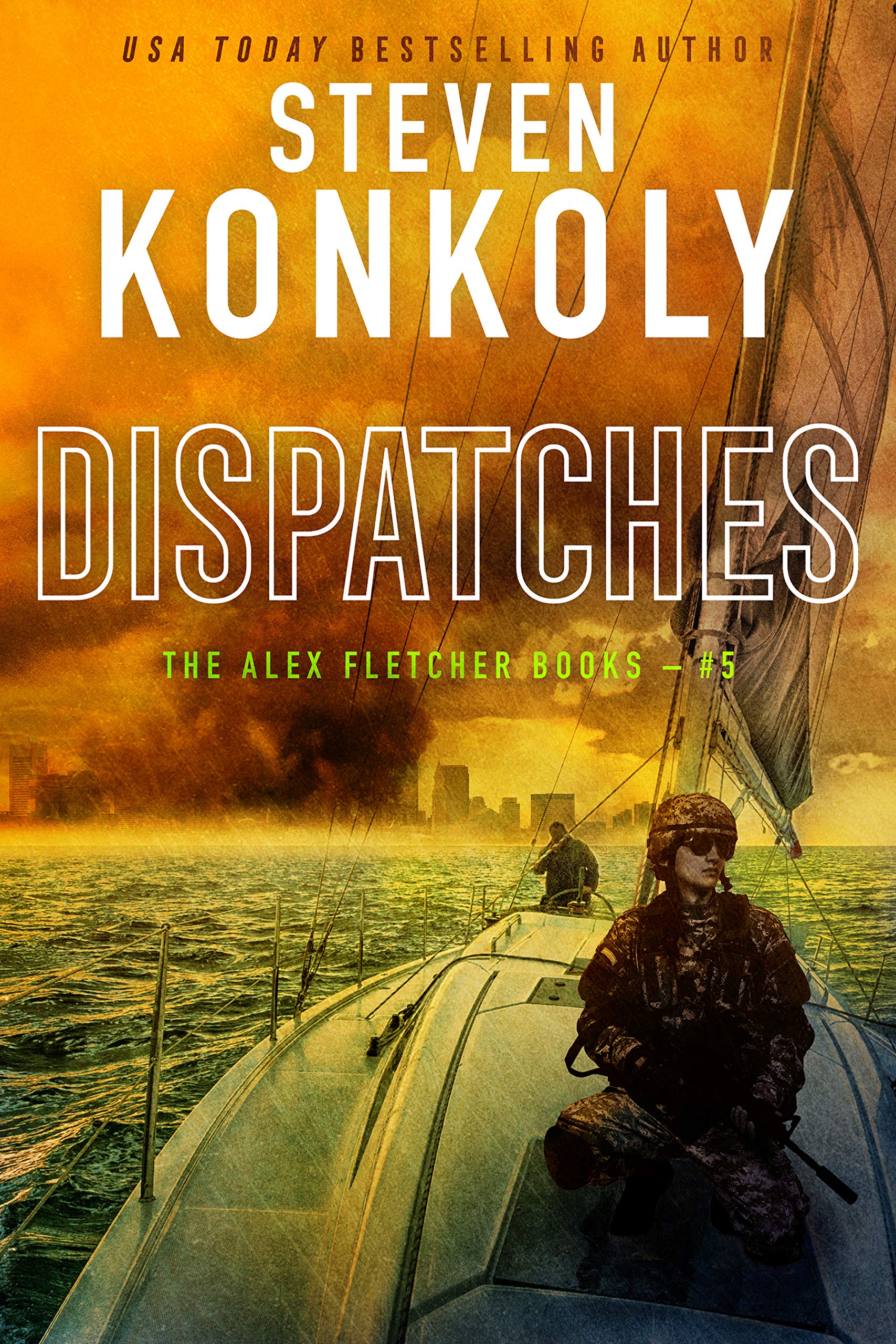 DISPATCHES: A Post-Apocalyptic Survival Thriller (Alex Fletcher Book 5)