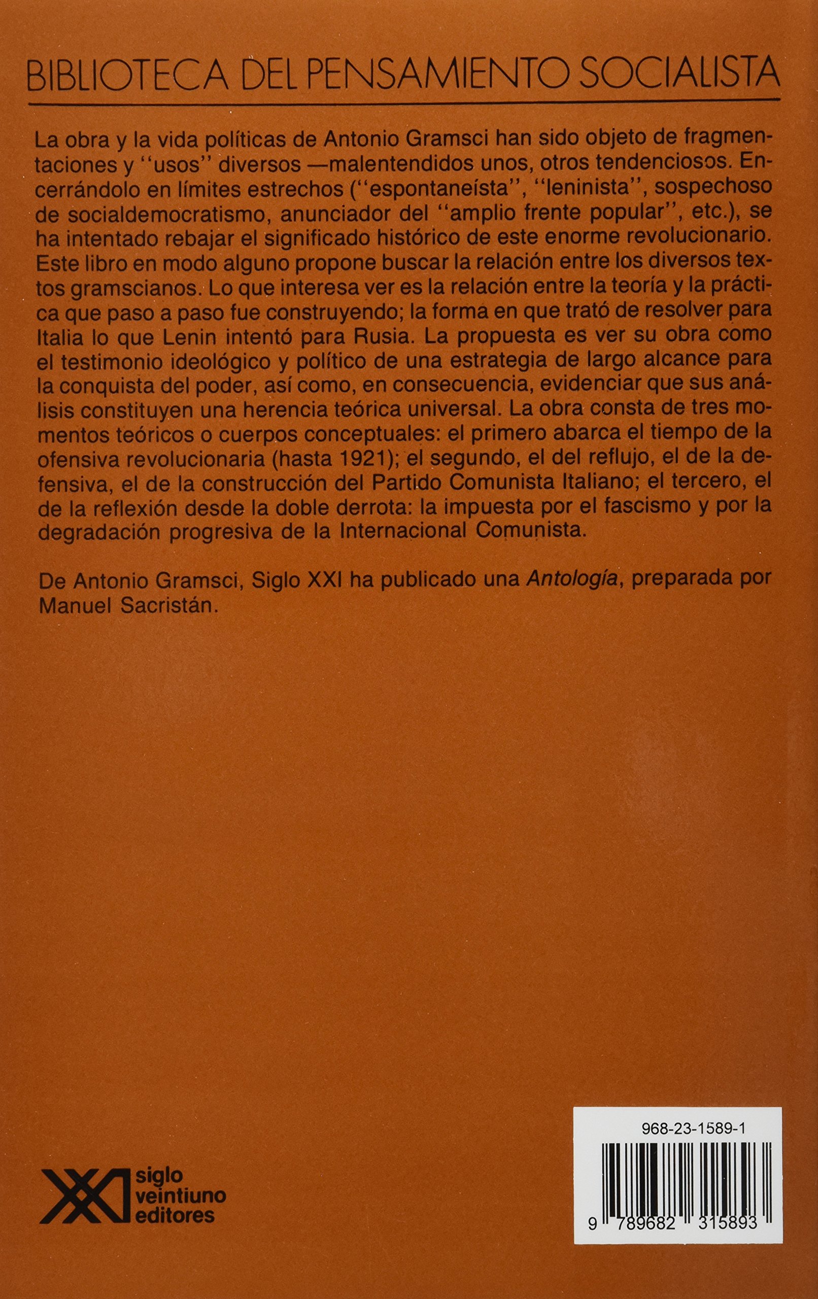 Escritos políticos (1917-1933): La teoria general del marxismo en Gramsci (Biblioteca del pensamiento socialista)